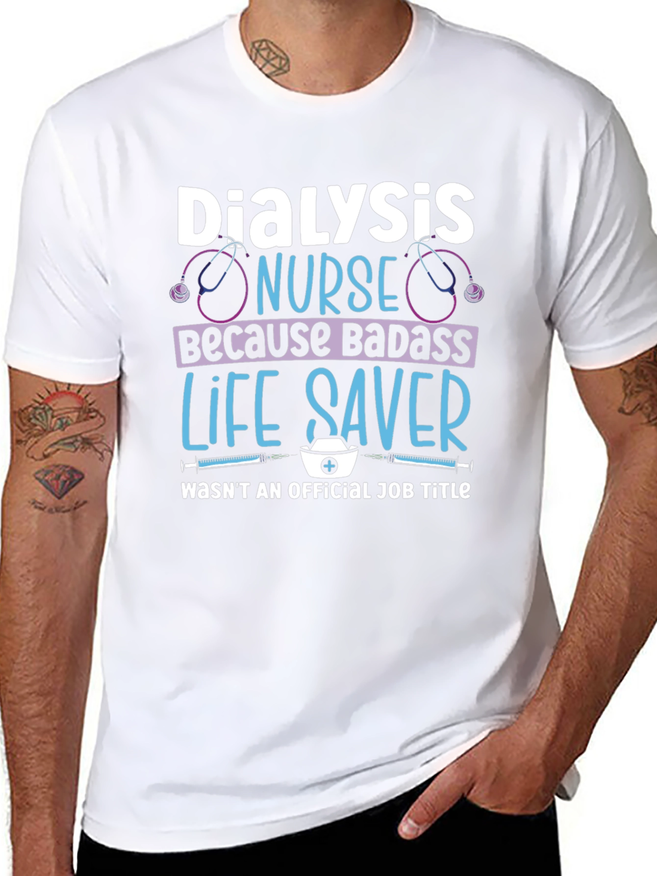 Dialysis Nurse Badass Life Saver T-Shirt