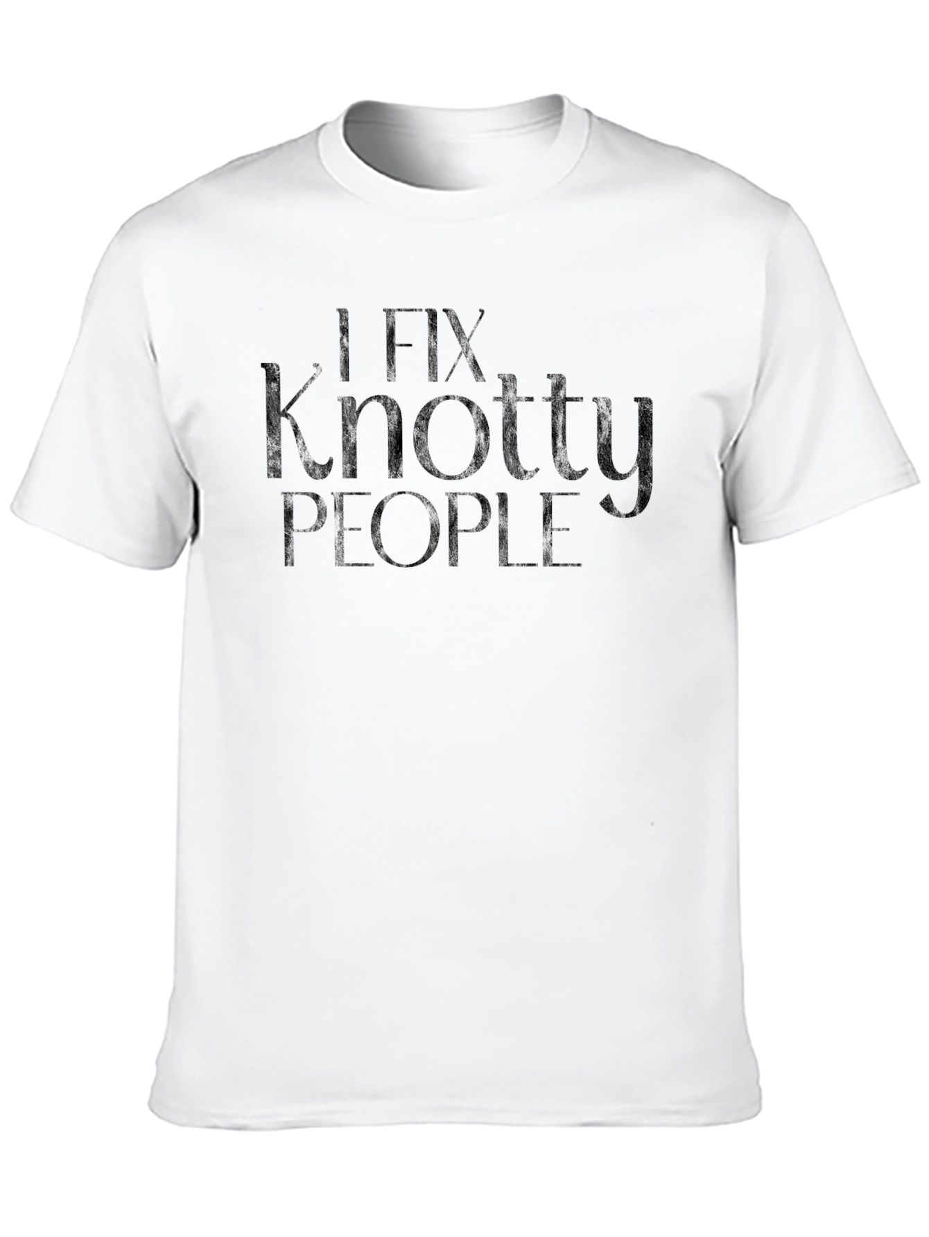 I Fix Knotty People Funny Black T-Shirt