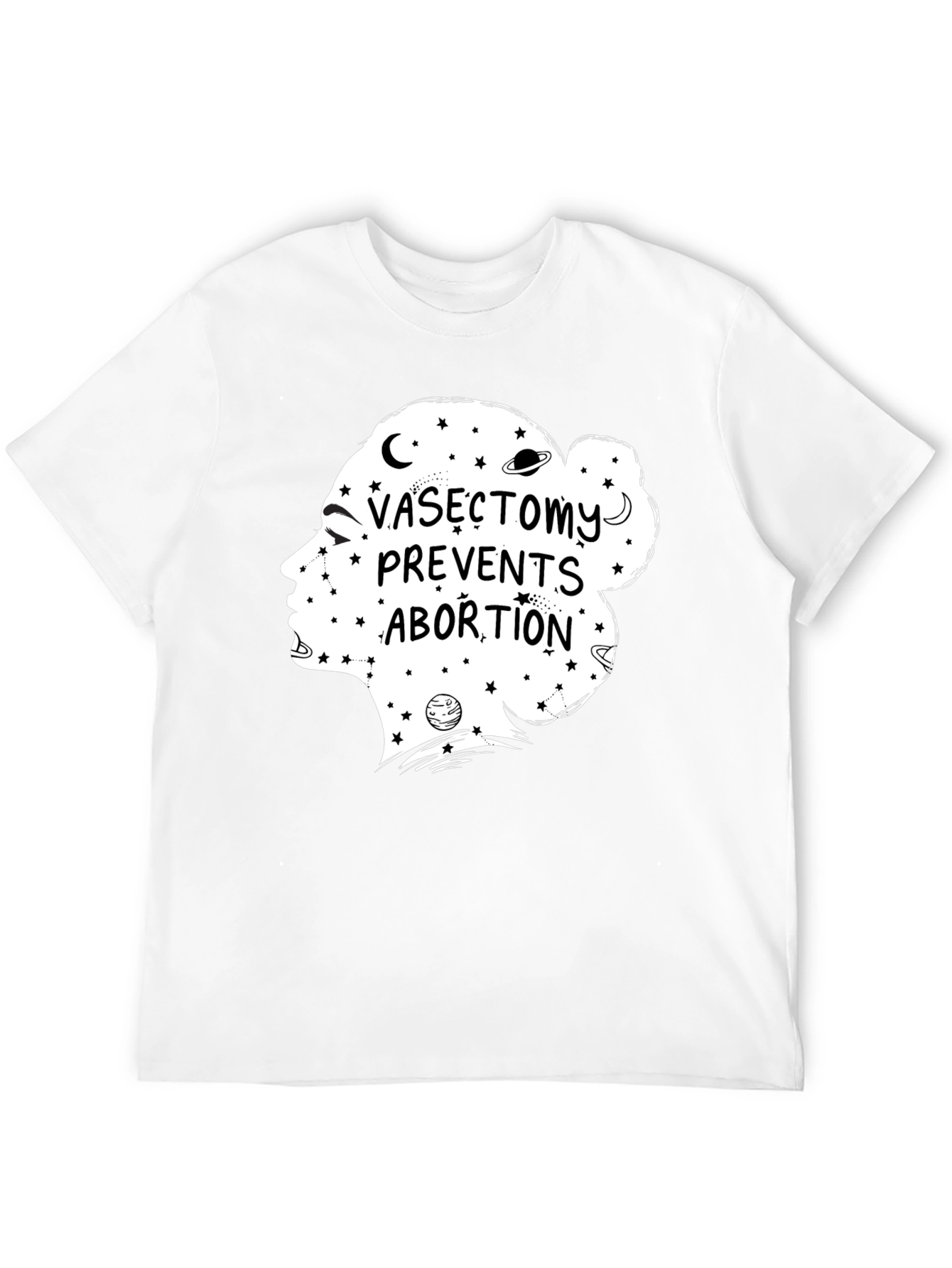 Vasectomy Prevents Abortion Graphic Tee