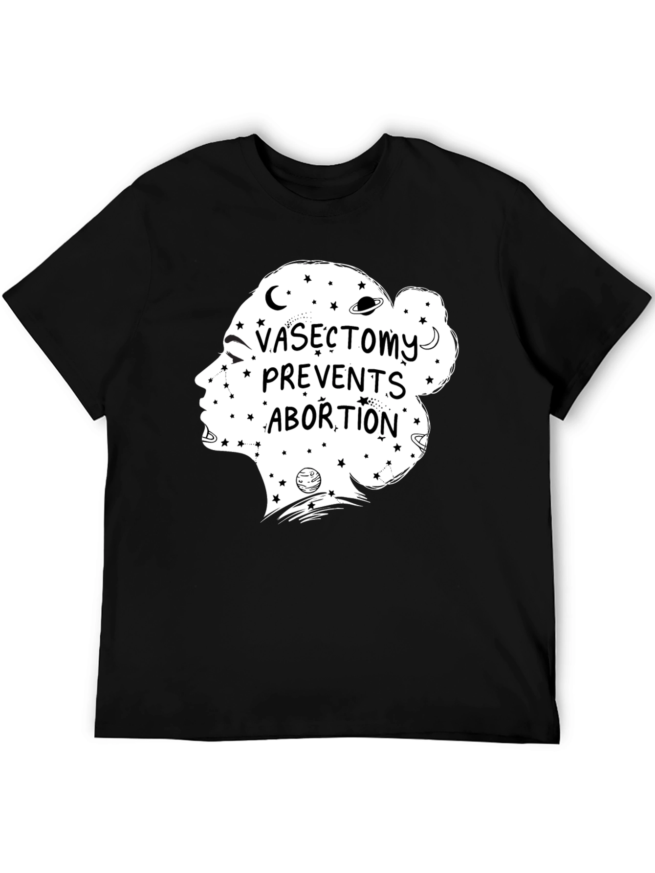 Vasectomy Prevents Abortion Graphic Tee