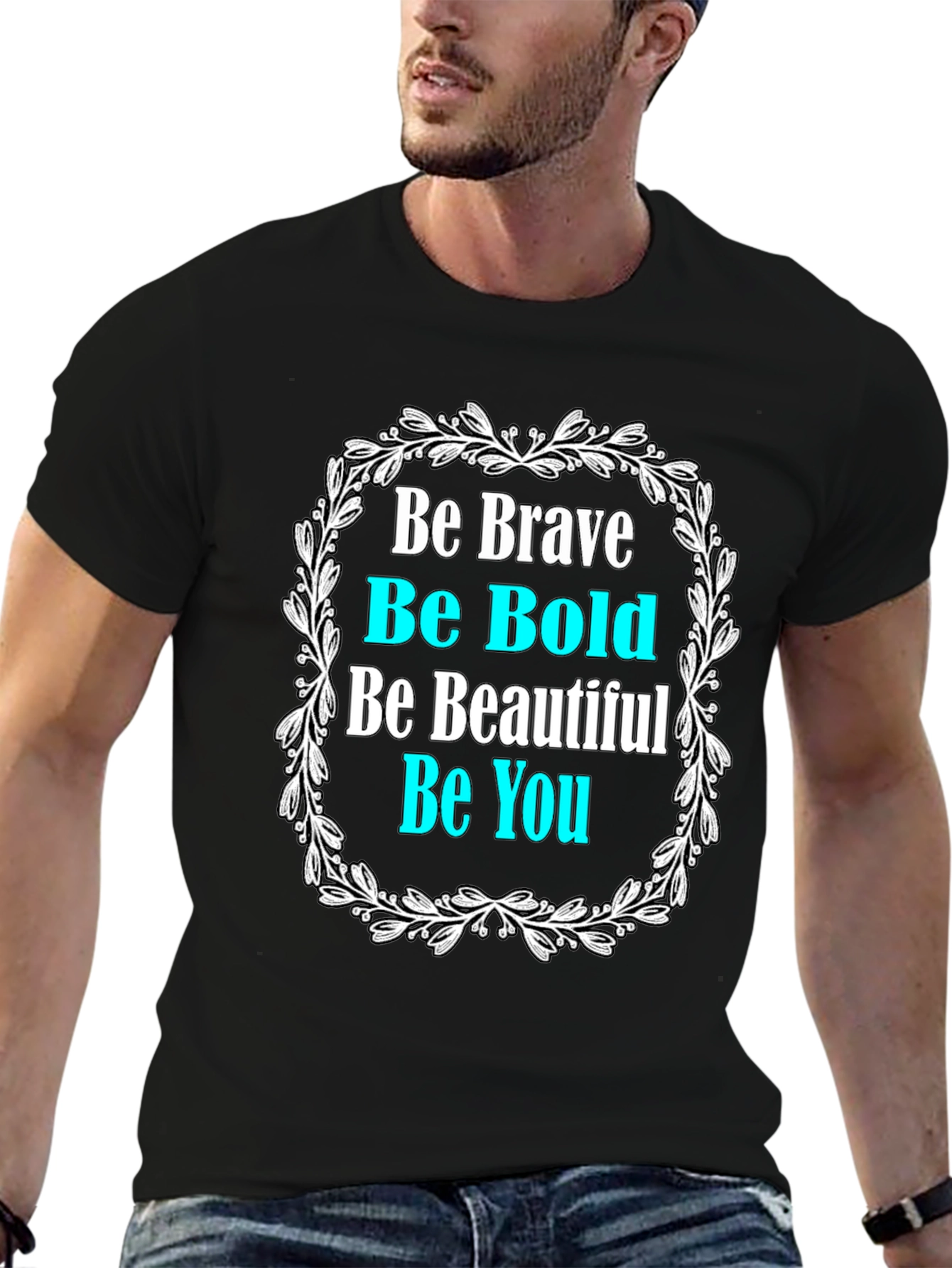 Be Brave Graphic Tee - Motivational Black T-Shirt