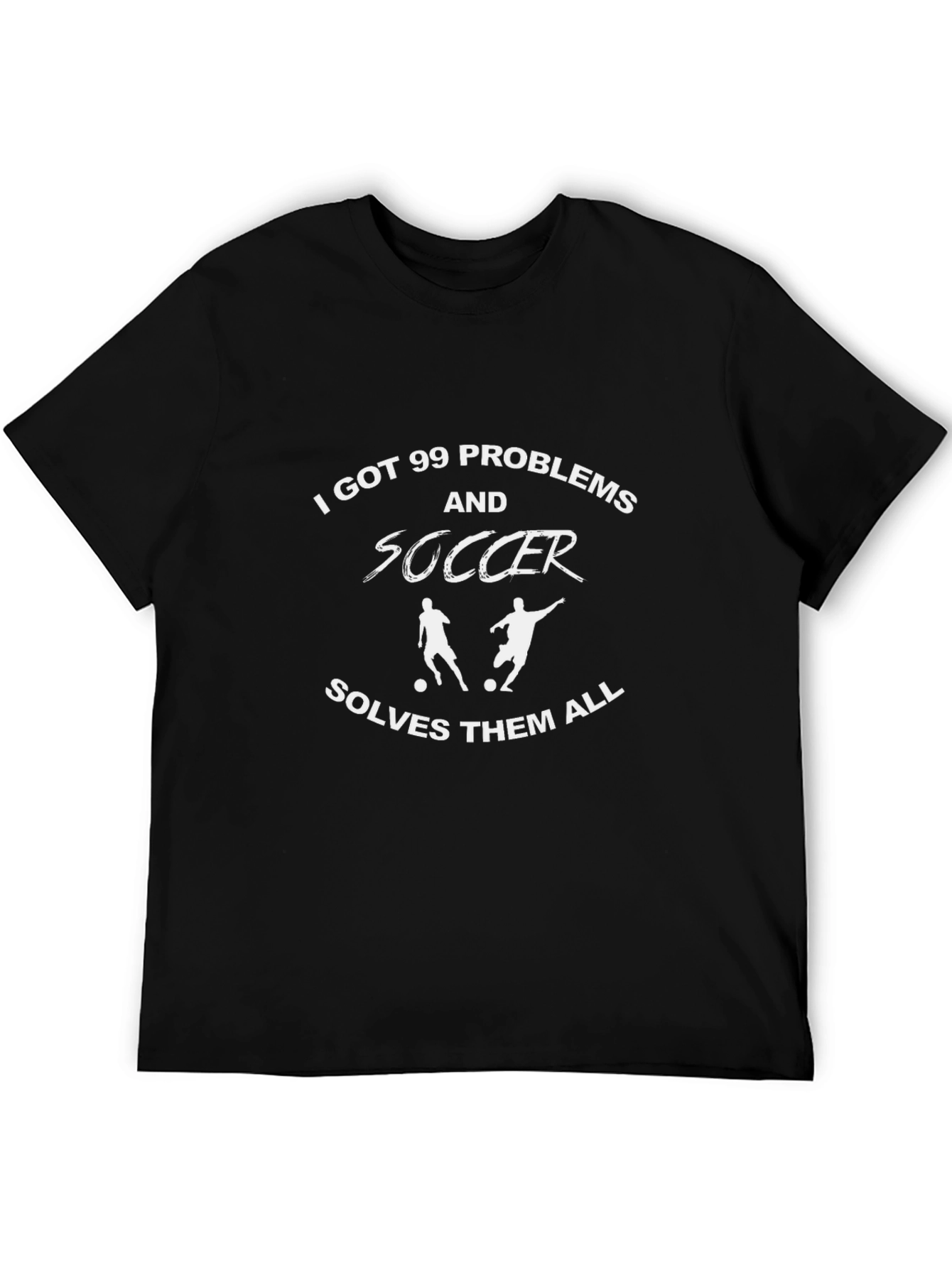 Soccer Solves All T-Shirt