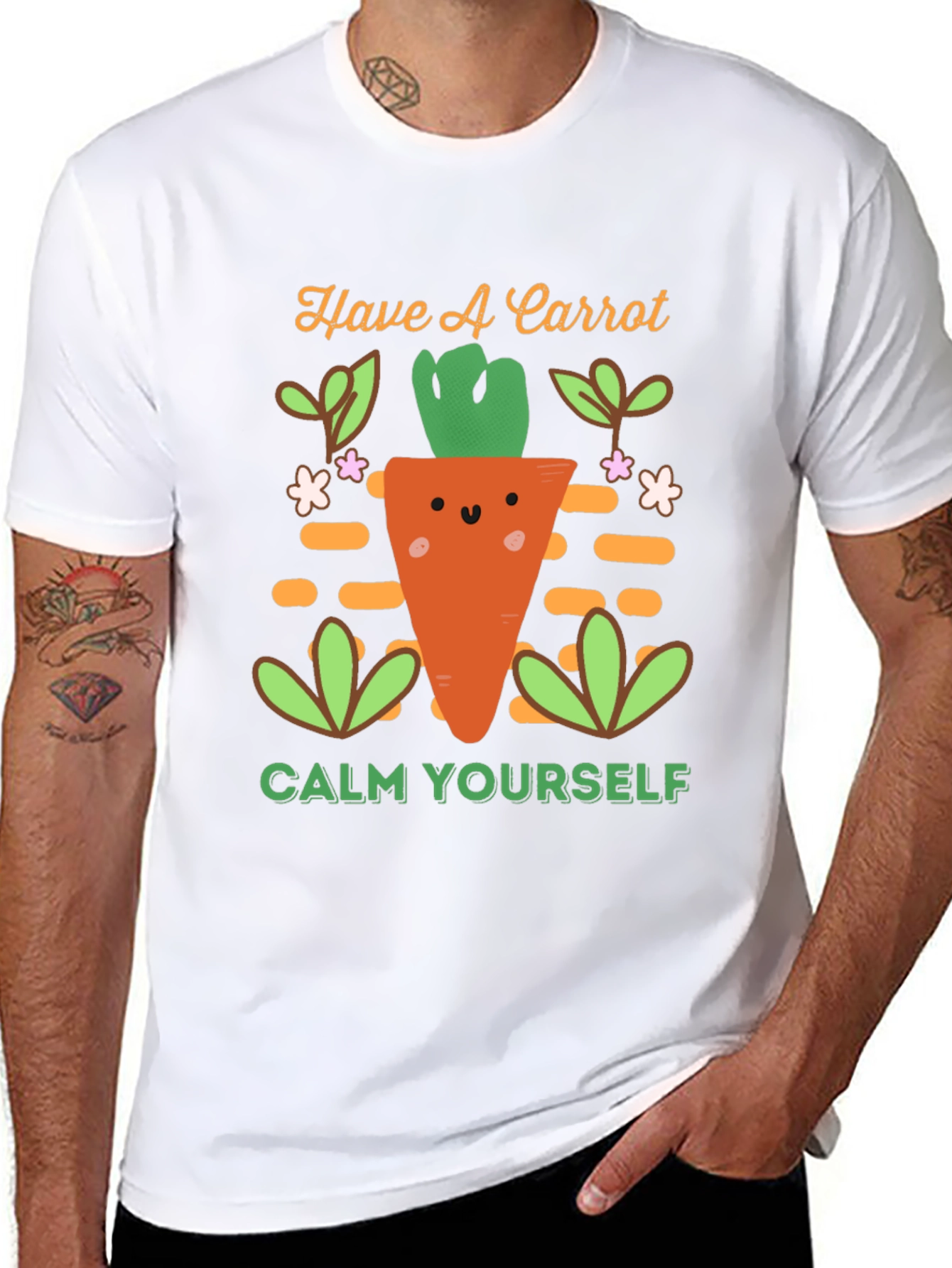 Have a Carrot T-Shirt - Calm Yourself