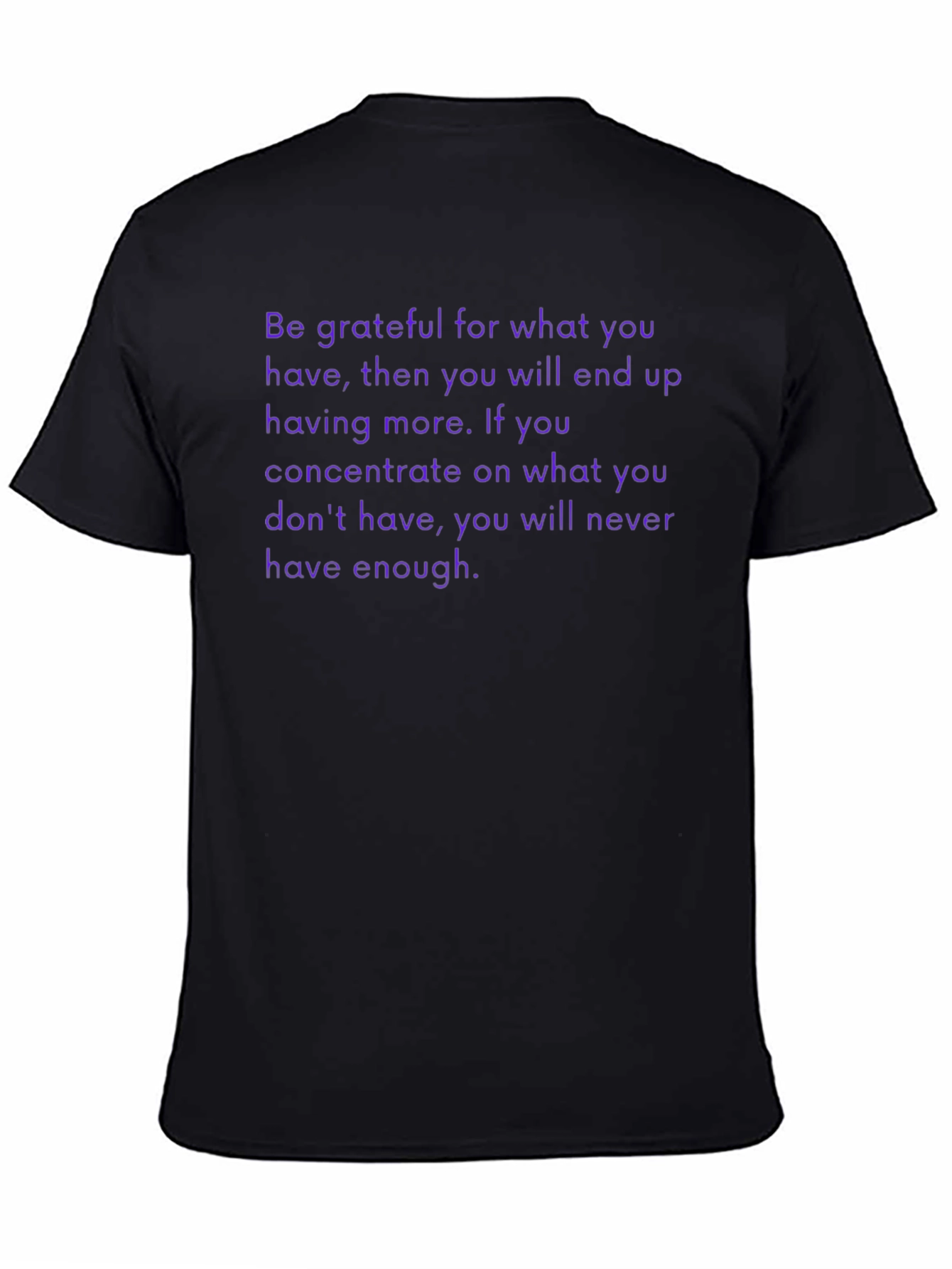 Grateful T-Shirt - Motivational Saying - Be Thankful