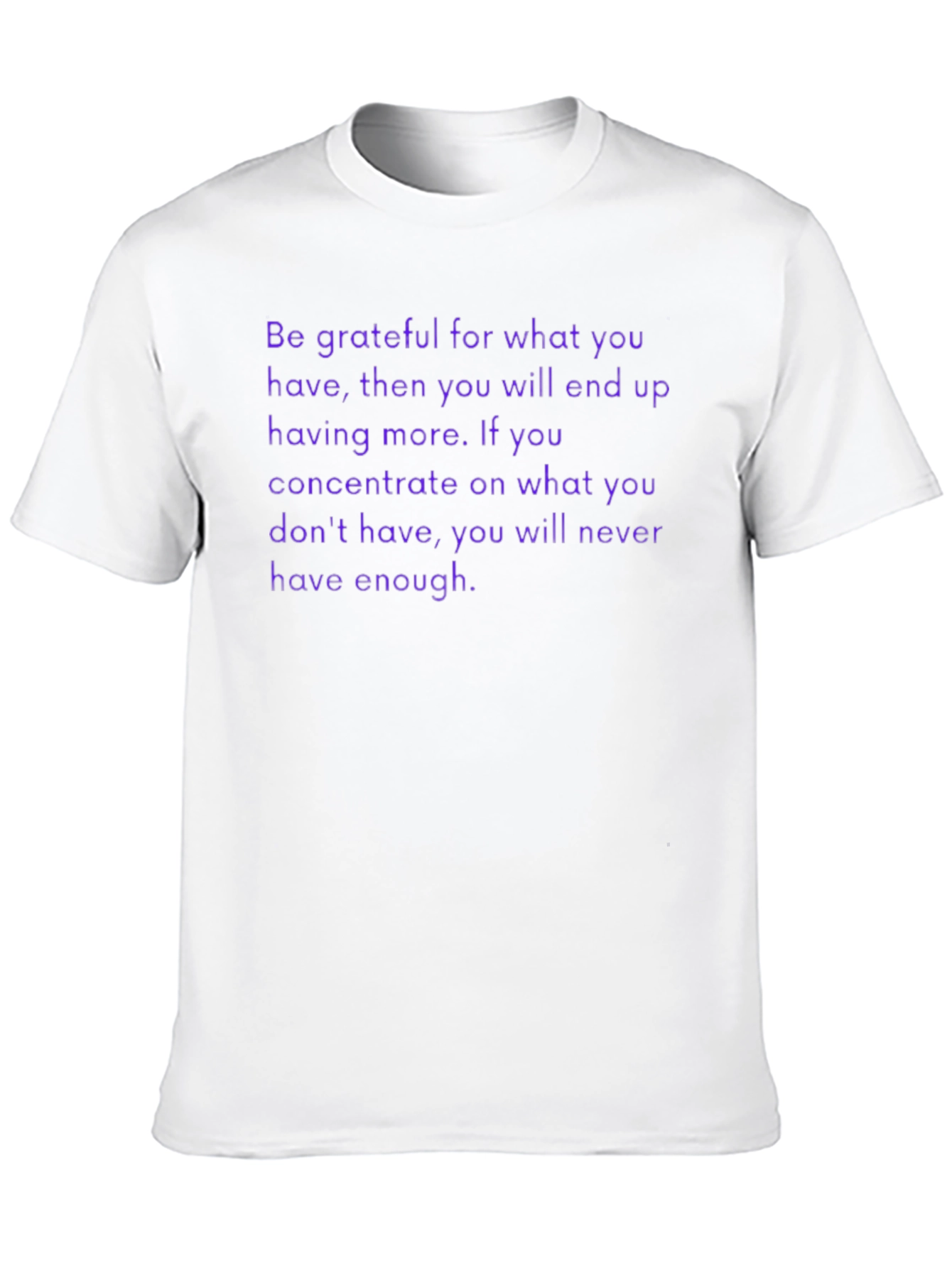 Grateful T-Shirt - Motivational Saying - Be Thankful
