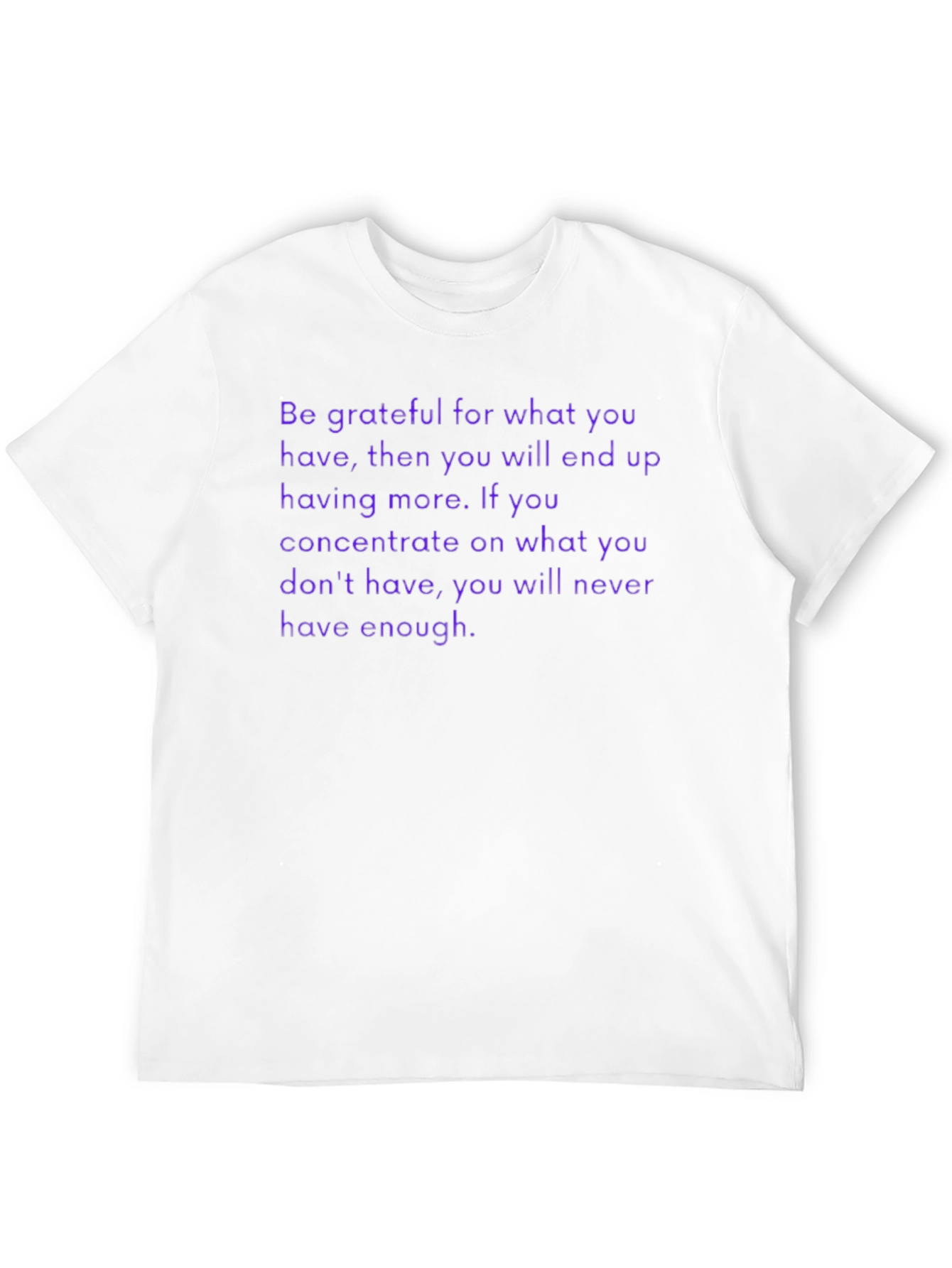 Grateful T-Shirt - Motivational Saying - Be Thankful