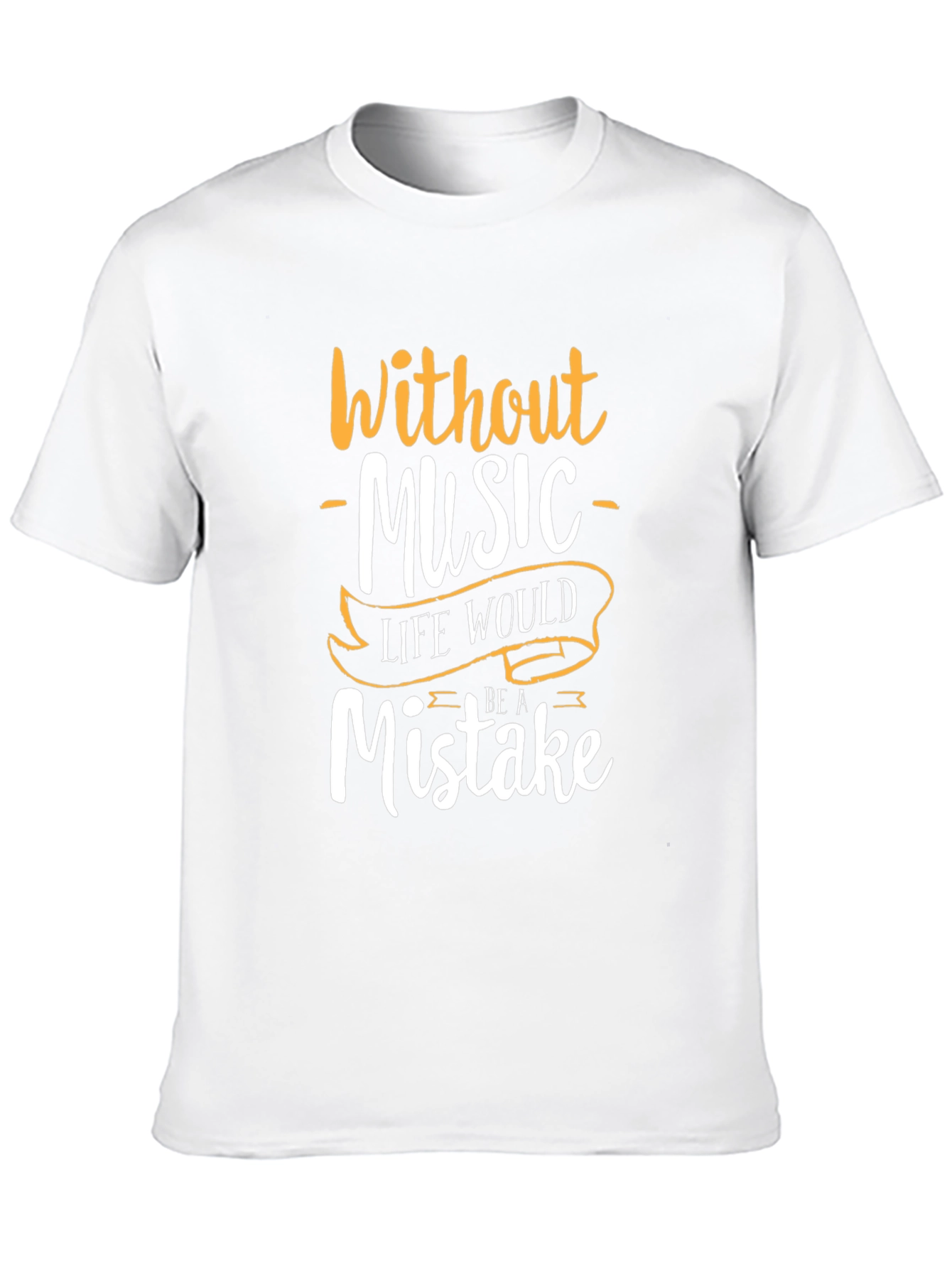 Music Lover T-Shirt: Life Without Music is a Mistake