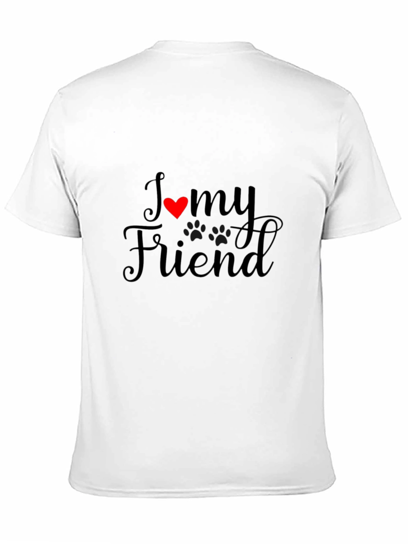 I Love My Friend Black Crewneck T-Shirt