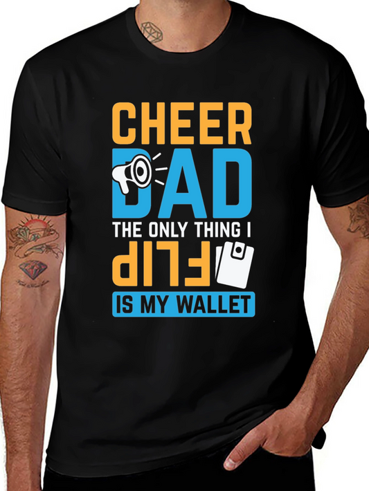 Cheer Dad T-Shirt: Wallet Flip Funny Design