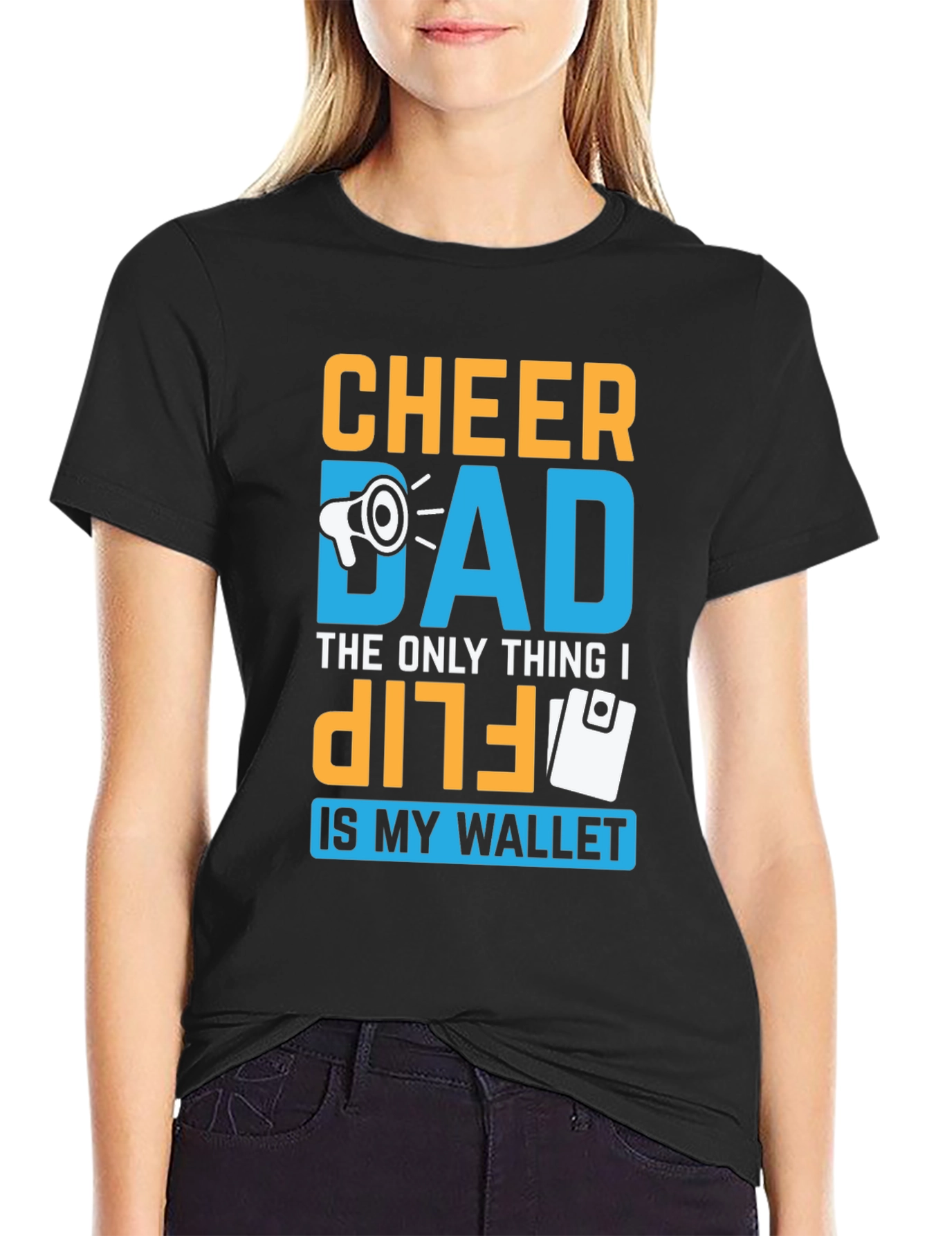 Cheer Dad T-Shirt: Wallet Flip Funny Design