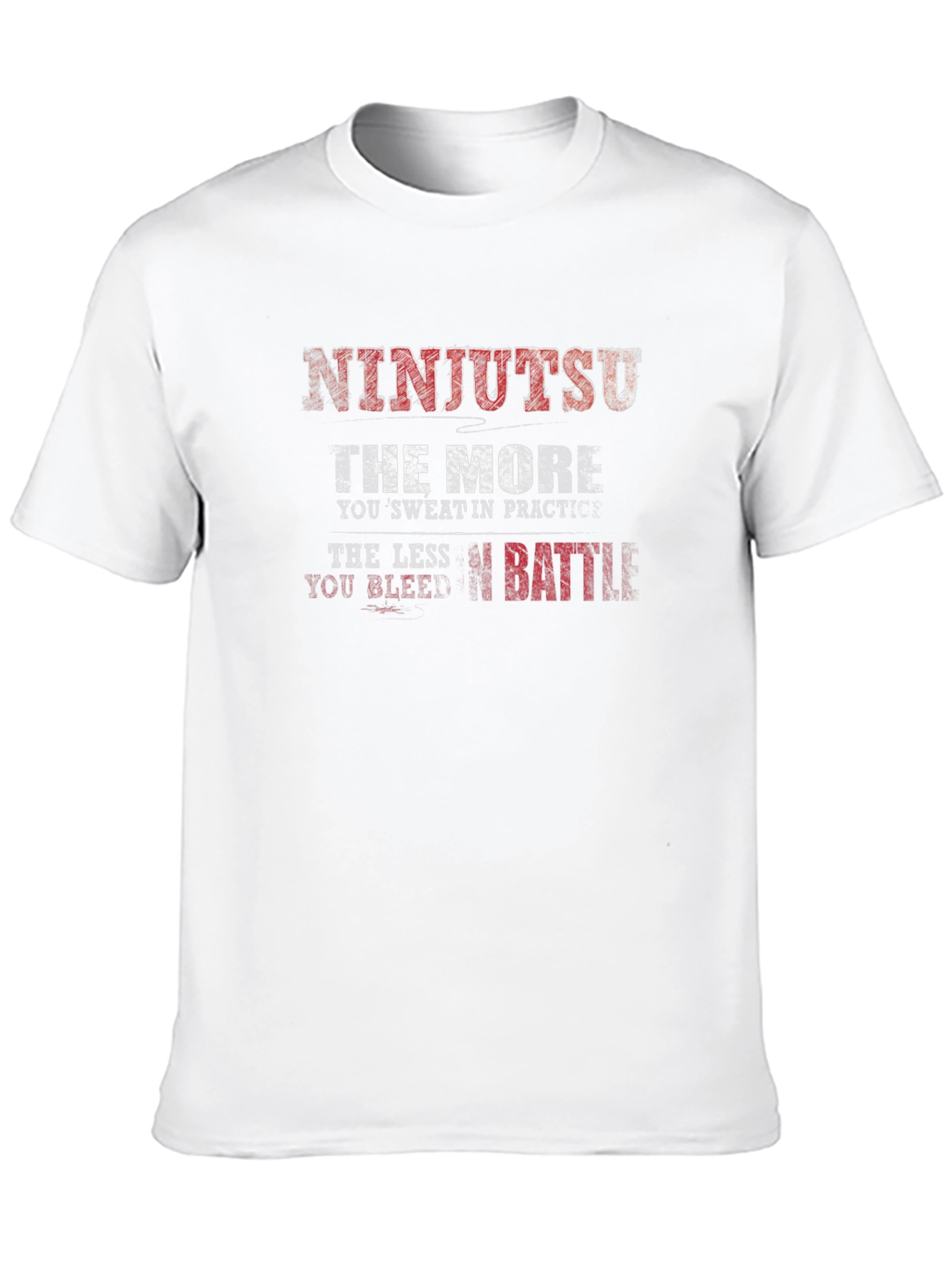 Ninjutsu The More You Sweat Graphic T-Shirt