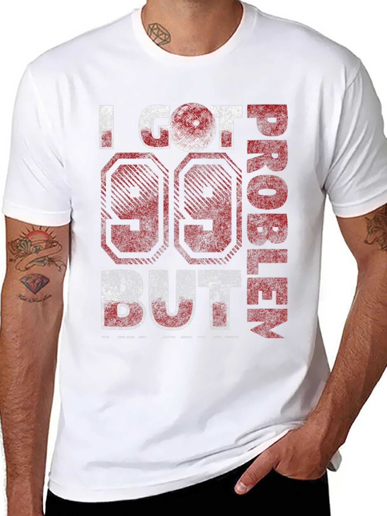 99 Problems T-Shirt - Funny Graphic Tee