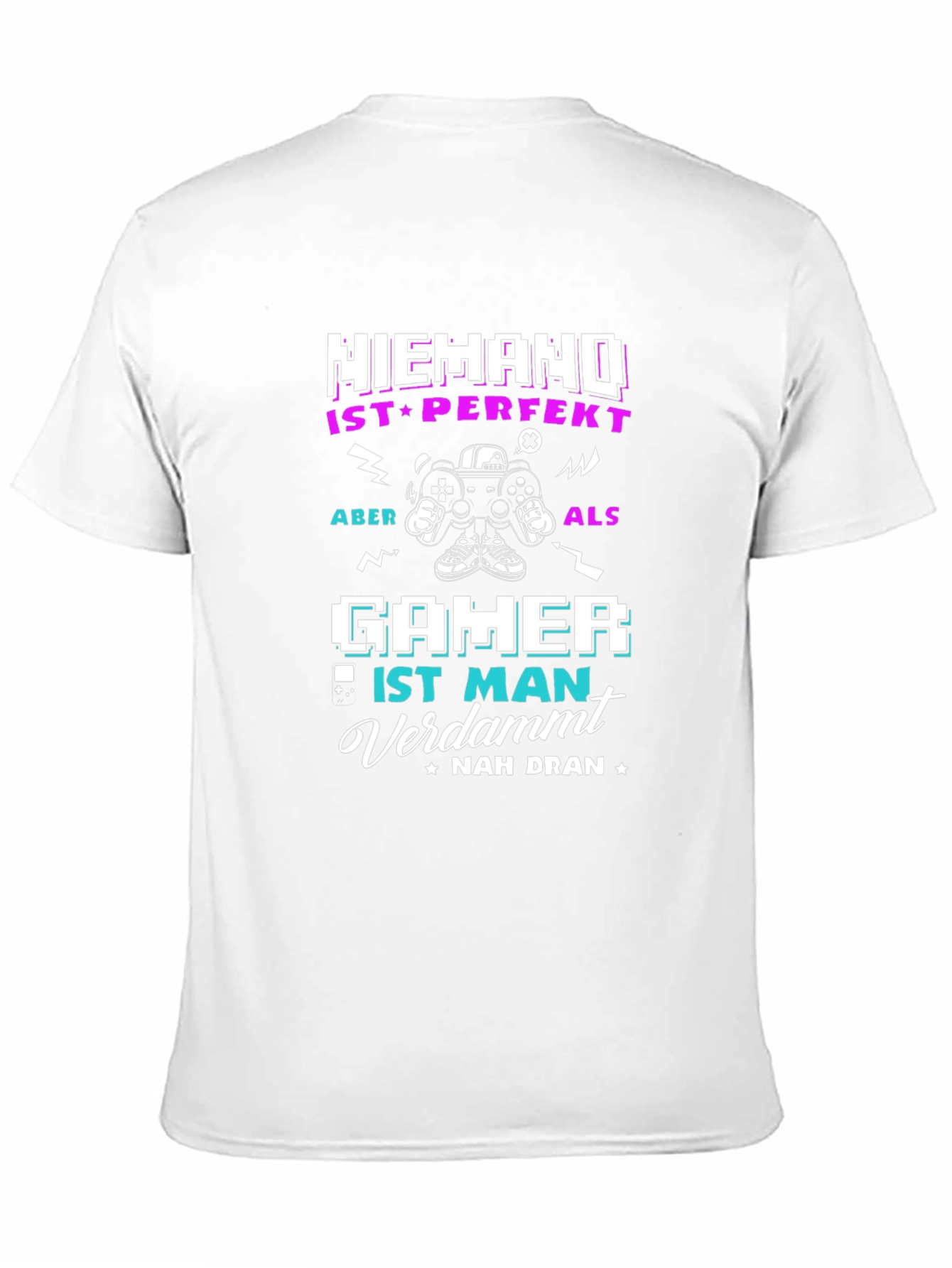 Gamer T-Shirt - Niemand Ist Perfekt