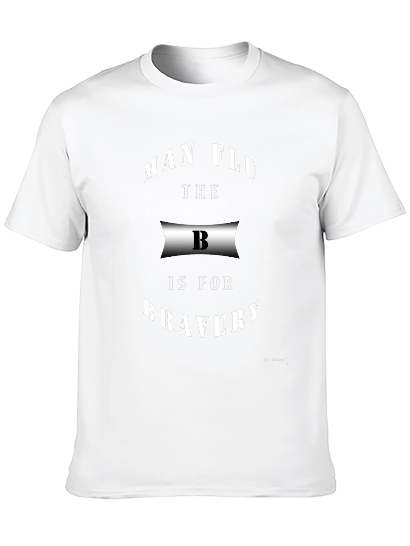 Man Flu Bravery T-Shirt