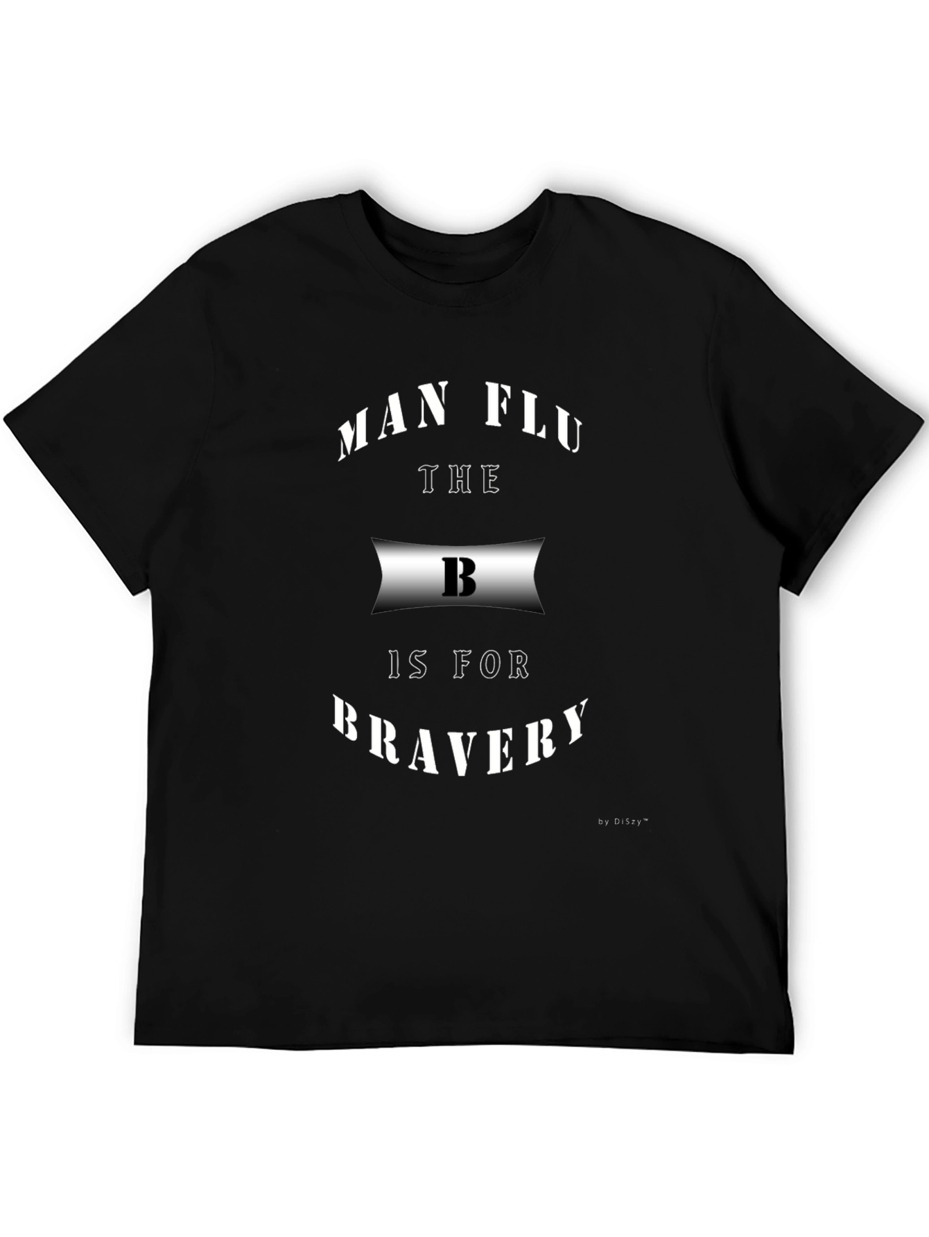 Man Flu Bravery T-Shirt