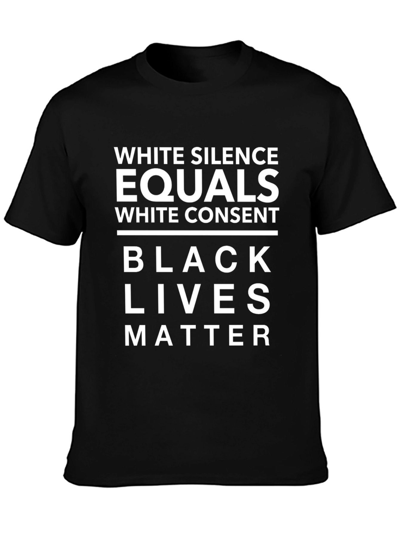 BLM T-Shirt - White Silence Equals White Consent