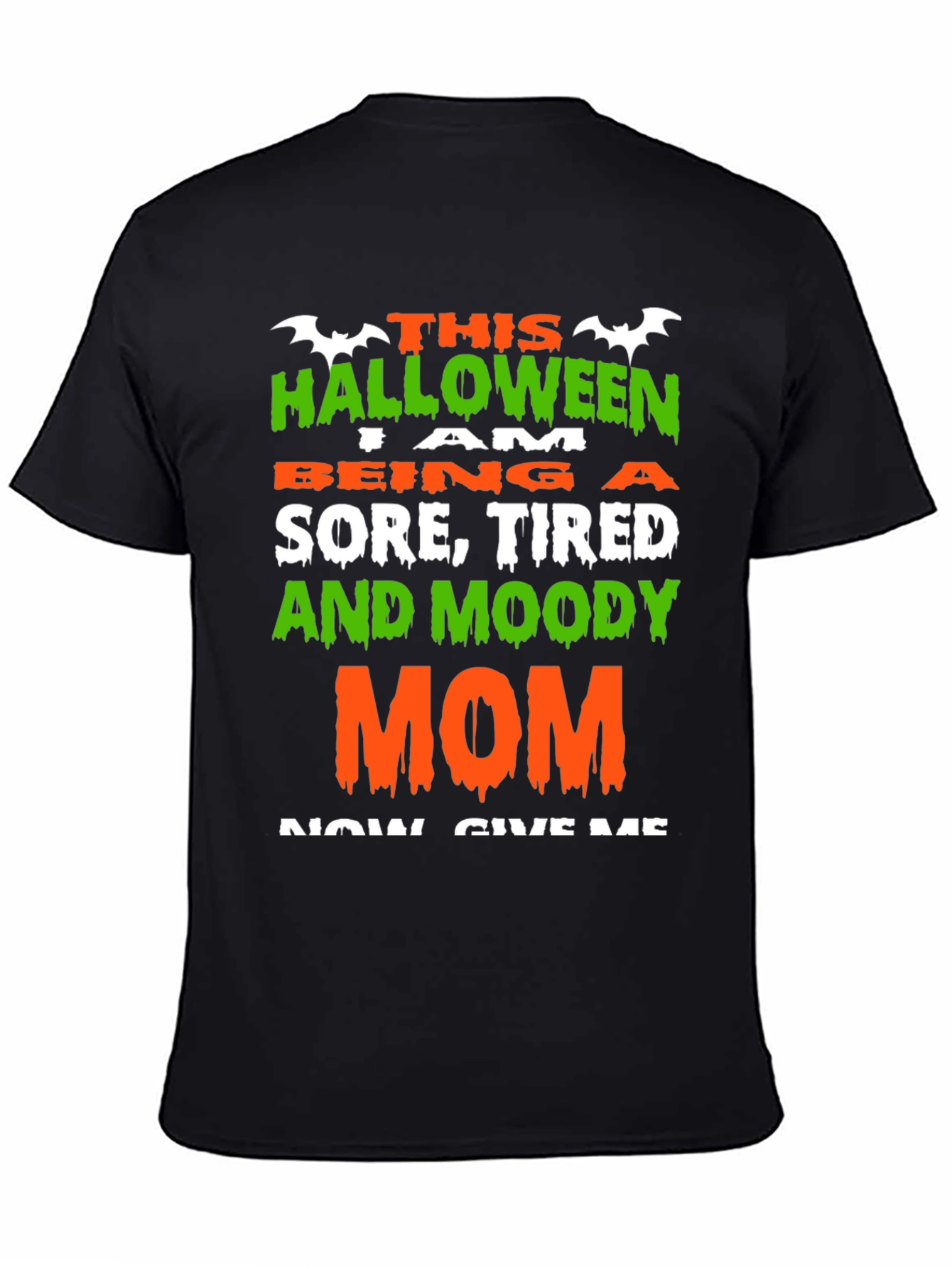 Halloween Sore Tired Moody Mom T-Shirt