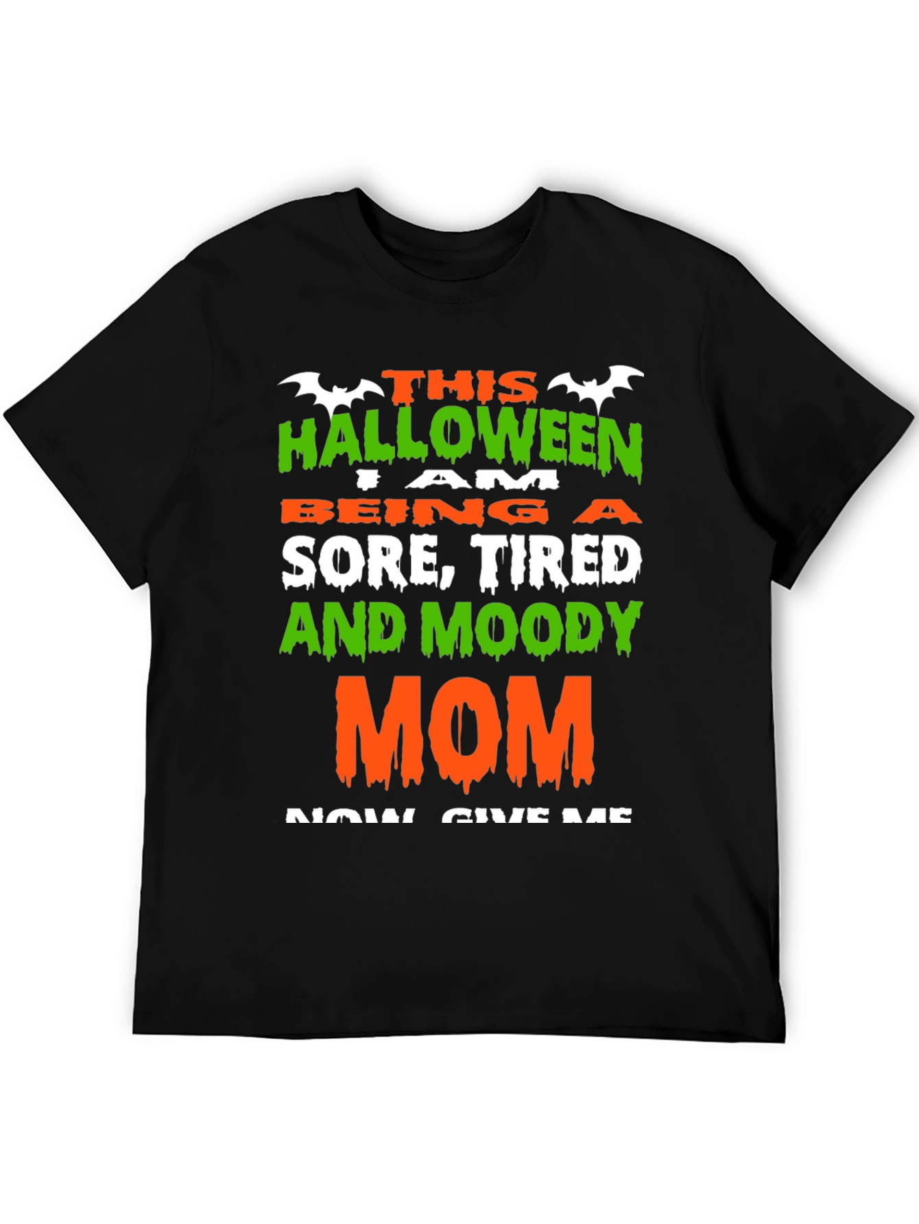 Halloween Sore Tired Moody Mom T-Shirt