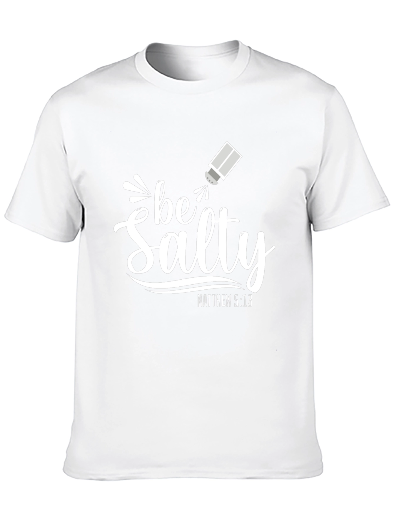 Be Salty Matthew 5:13 Black T-Shirt