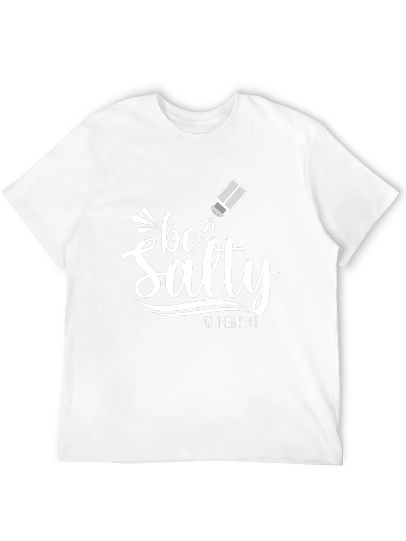 Be Salty Matthew 5:13 Black T-Shirt