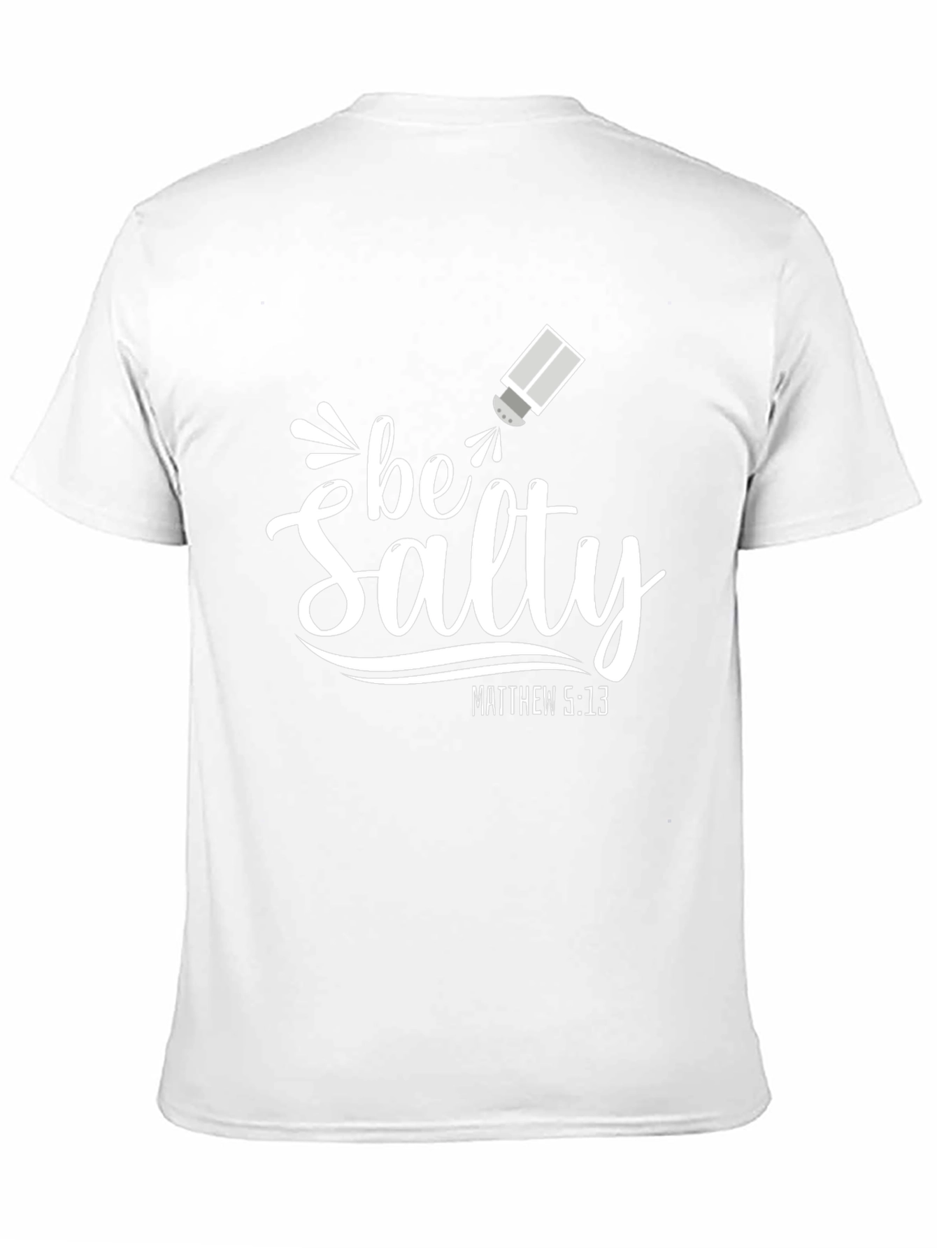 Be Salty Matthew 5:13 Black T-Shirt