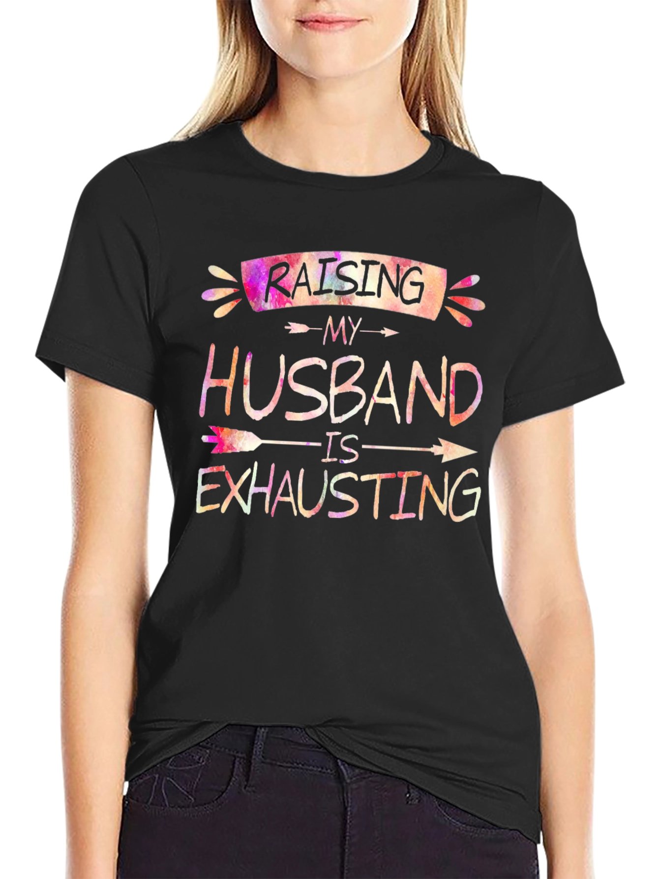 Raising My Husband T-Shirt Funny Wife Tee