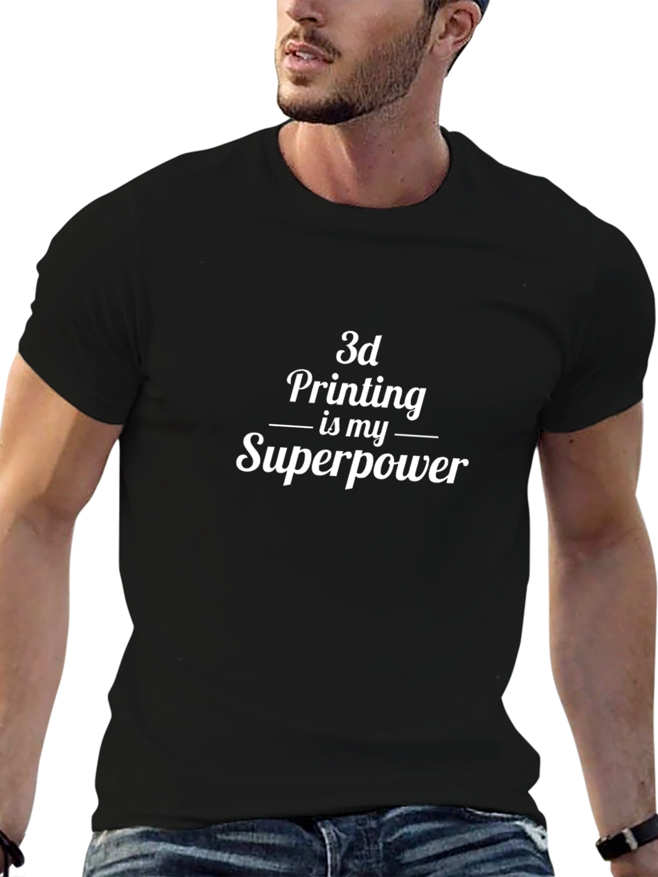 3D Printing is My Superpower Black Graphic T-Shirt