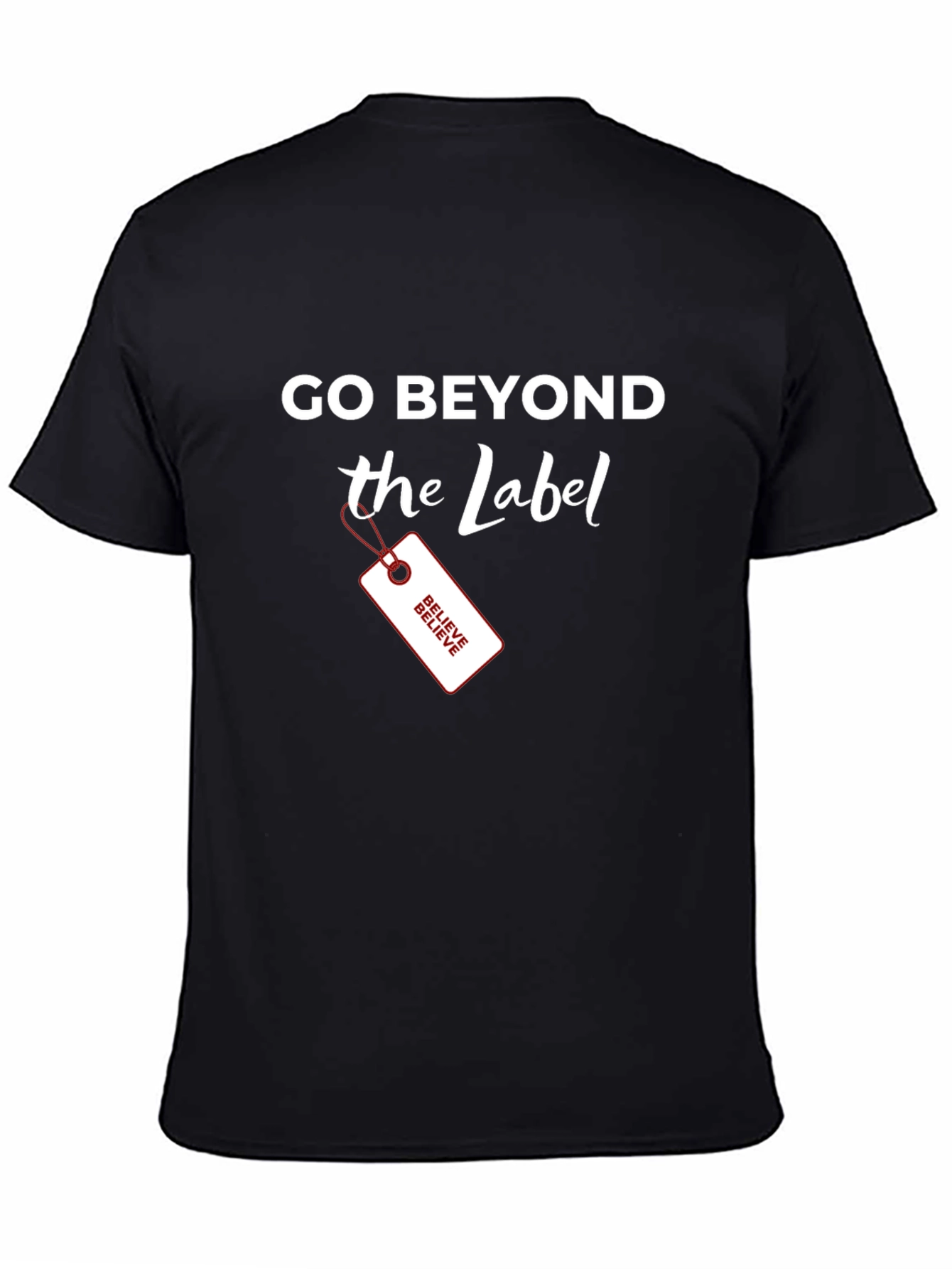Go Beyond the Label T-Shirt - Black