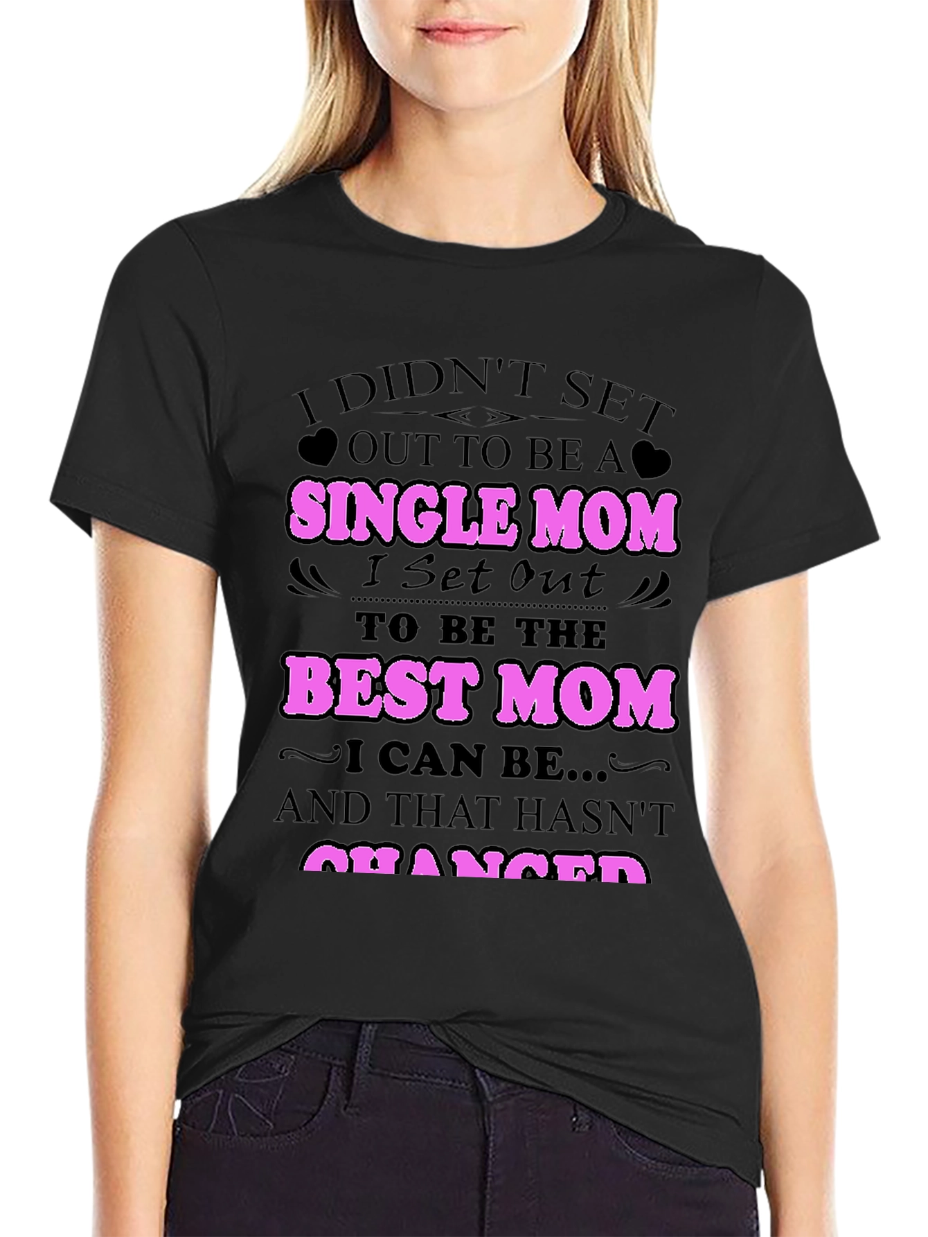 Single Mom Best Mom Graphic T-Shirt