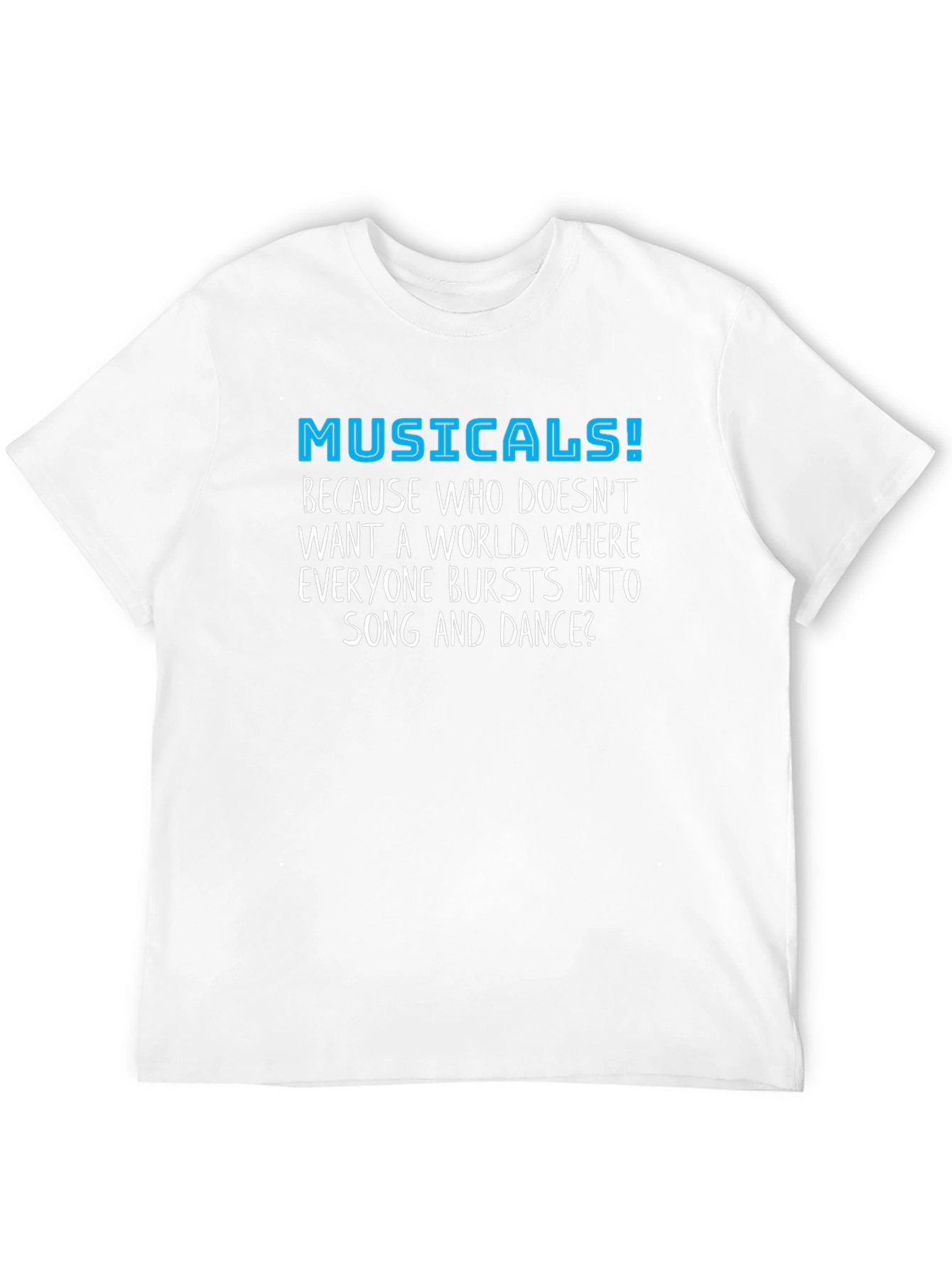 Musicals! Song and Dance T-Shirt
