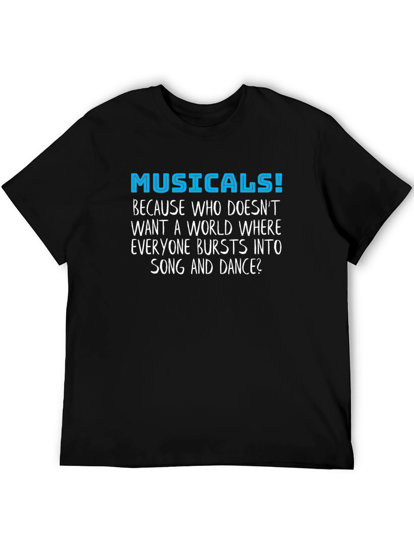 Musicals! Song and Dance T-Shirt