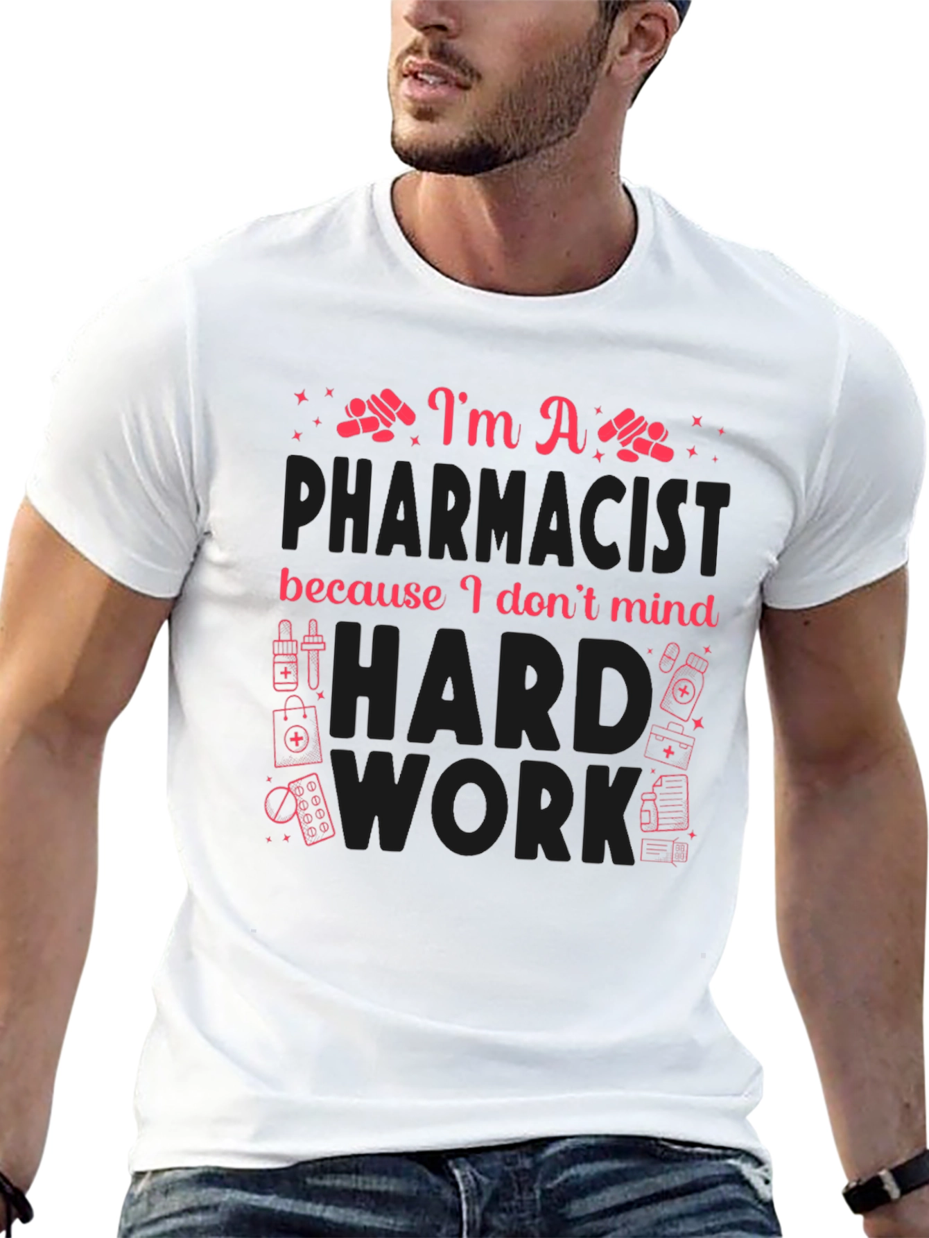 Pharmacist Hard Work T-Shirt