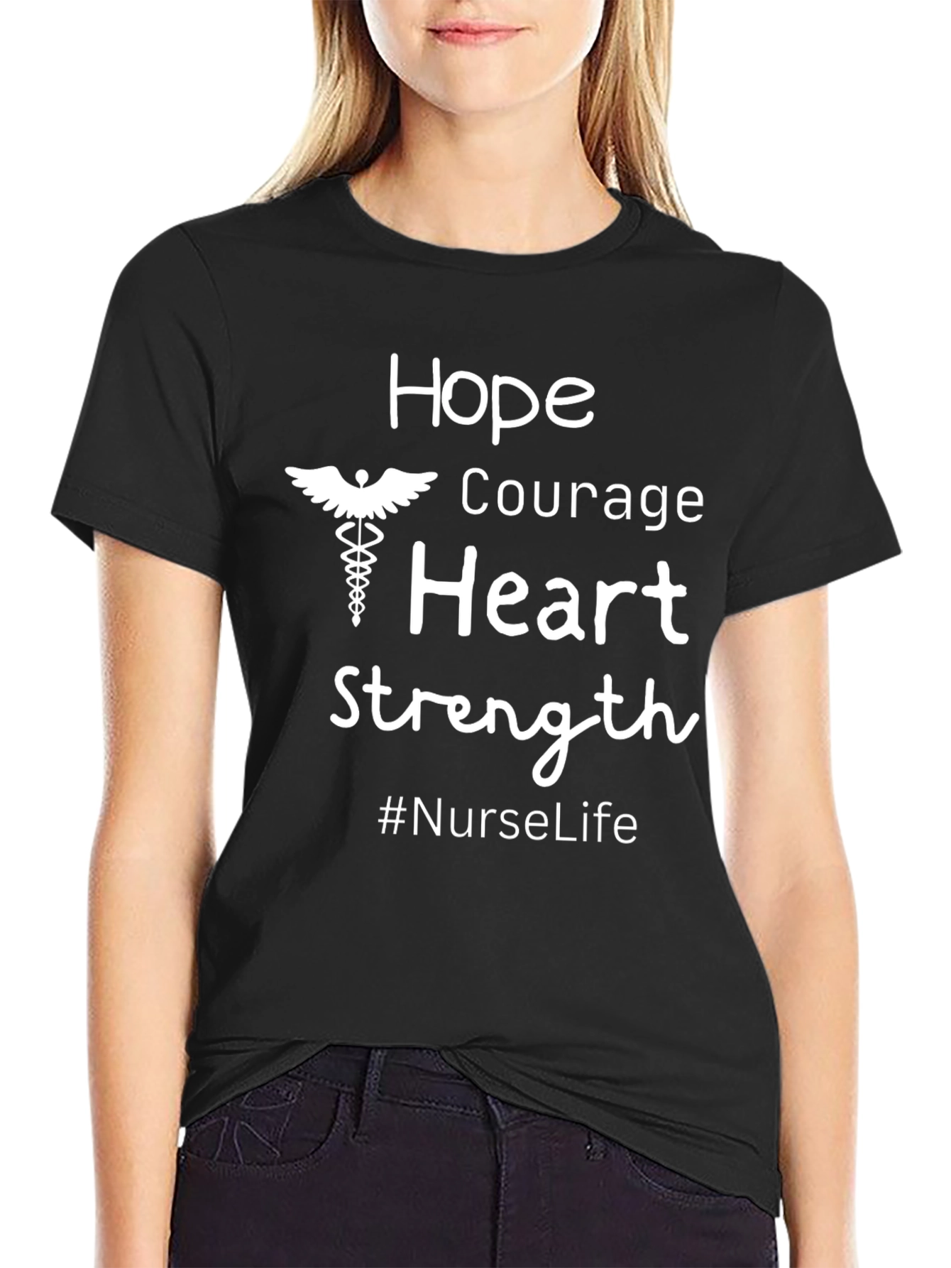 Nurse Life T-Shirt: Hope Courage Heart Strength