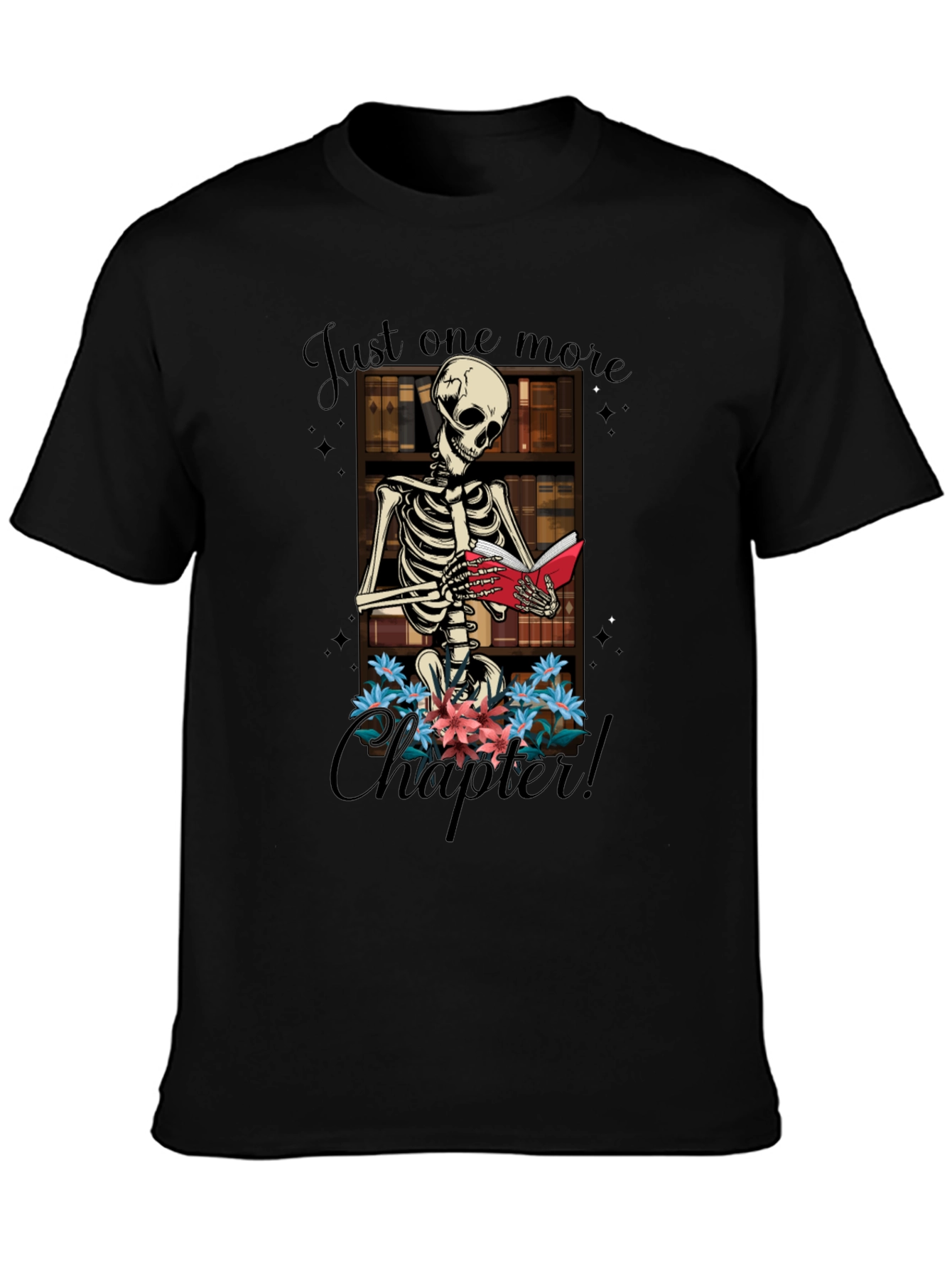 Just One More Chapter Skeleton T-Shirt
