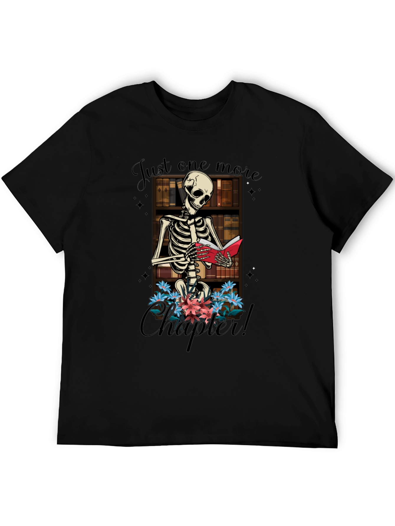 Just One More Chapter Skeleton T-Shirt