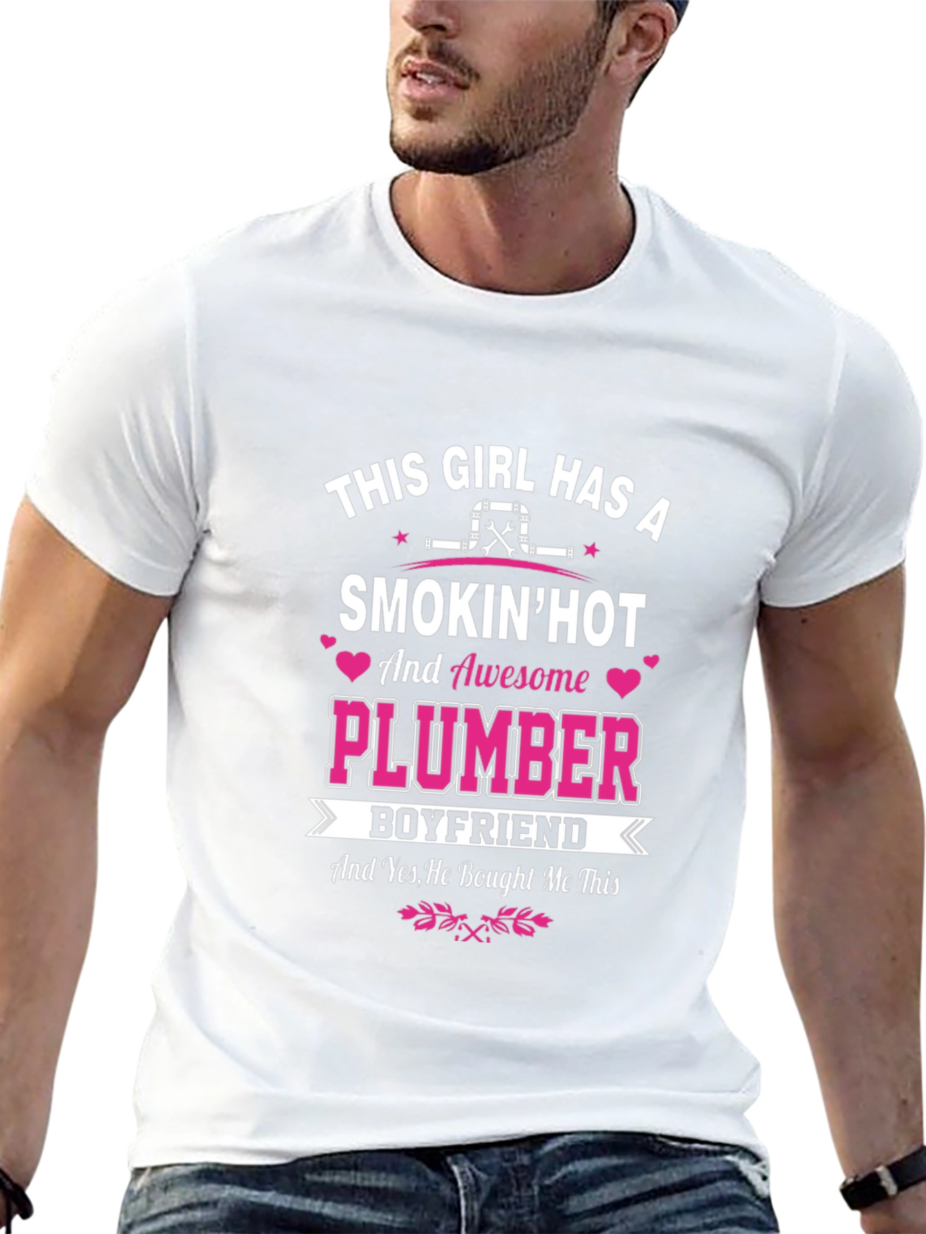 Smokin Hot Plumber Boyfriend T-Shirt