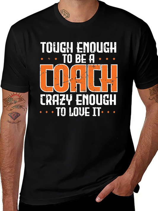 Tough Enough Coach Graphic Tee