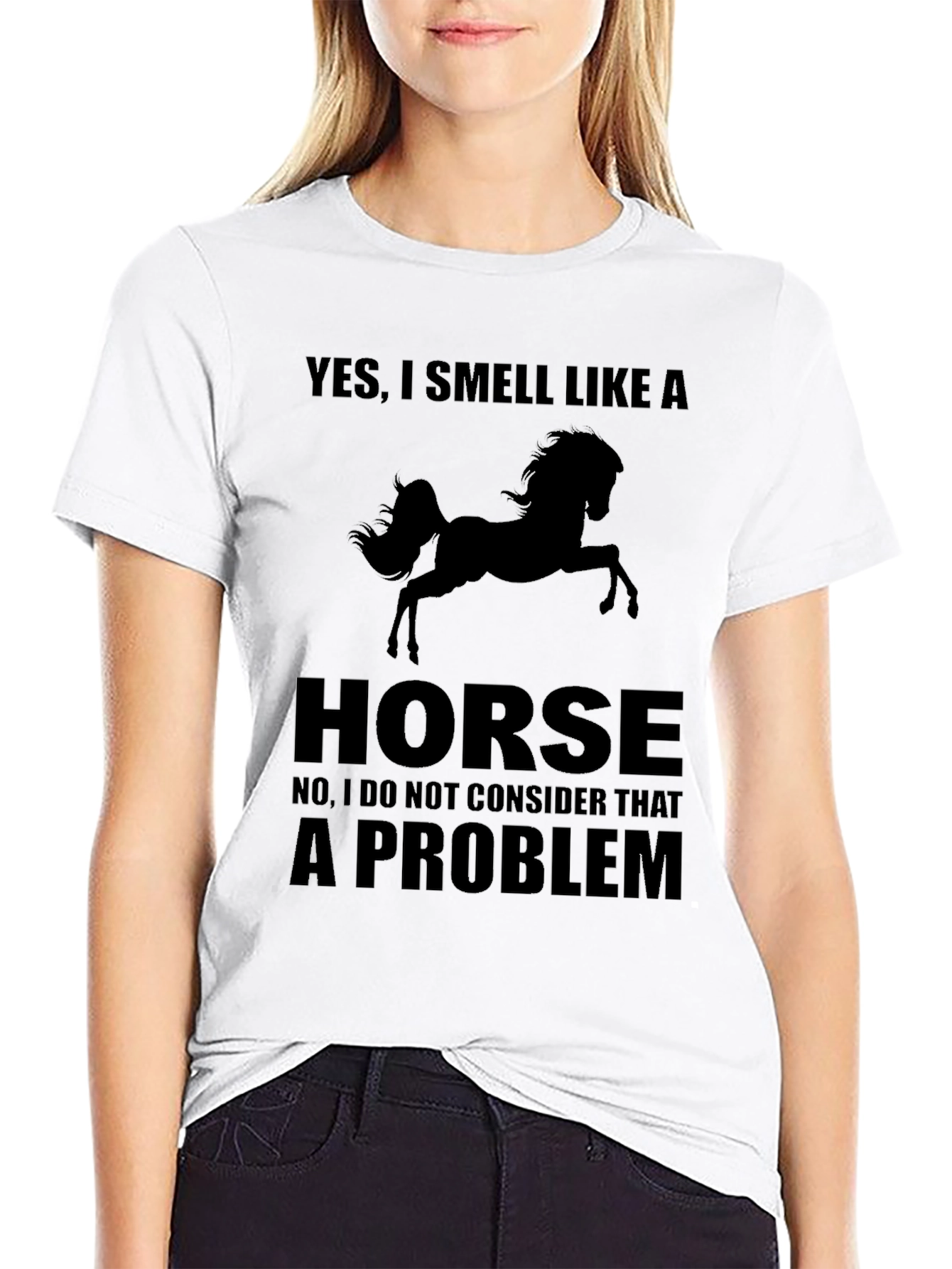 Yes I Smell Like A Horse Funny T-Shirt