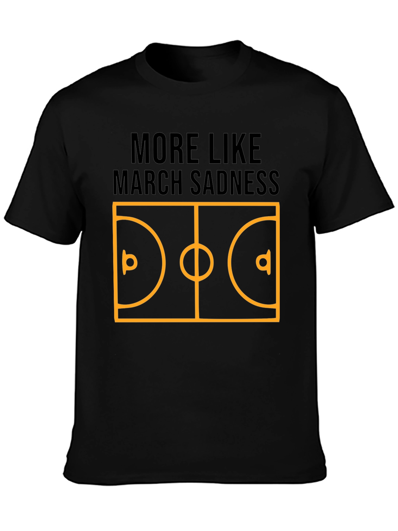 March Sadness Graphic Tee - Basketball Humor Shirt