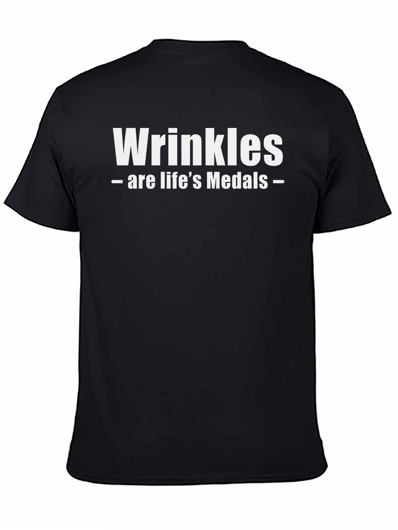 Wrinkles Are Lifes Medals Graphic T-Shirt