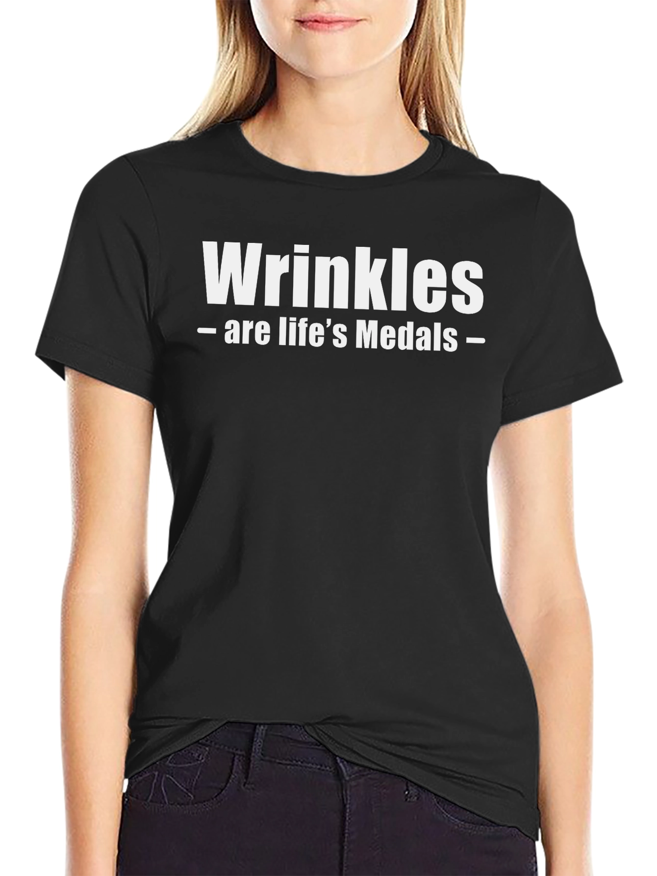 Wrinkles Are Lifes Medals Graphic T-Shirt