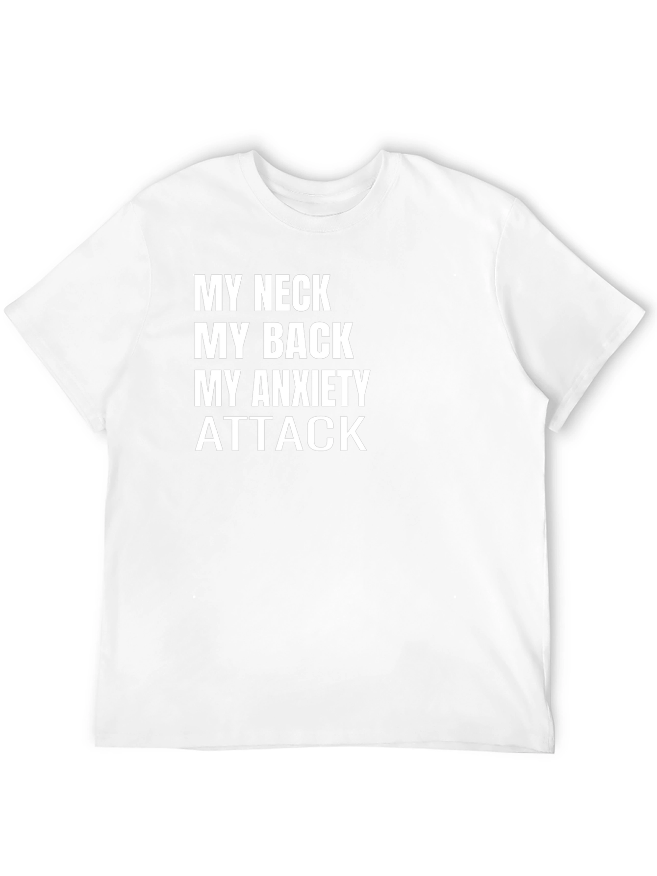 My Neck My Back My Anxiety Attack Black Tee