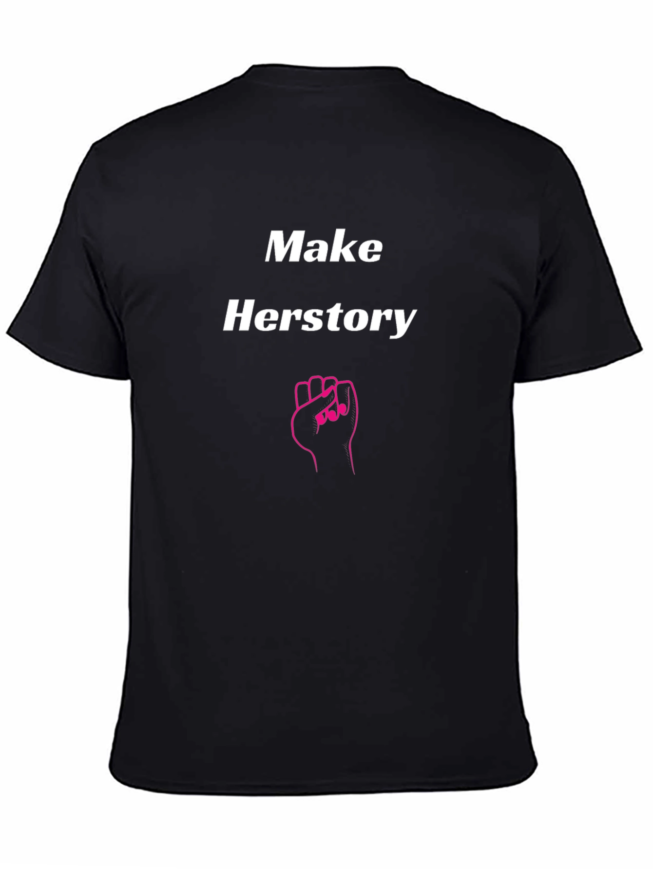 Make Herstory T-Shirt - Empowering Feminist Tee