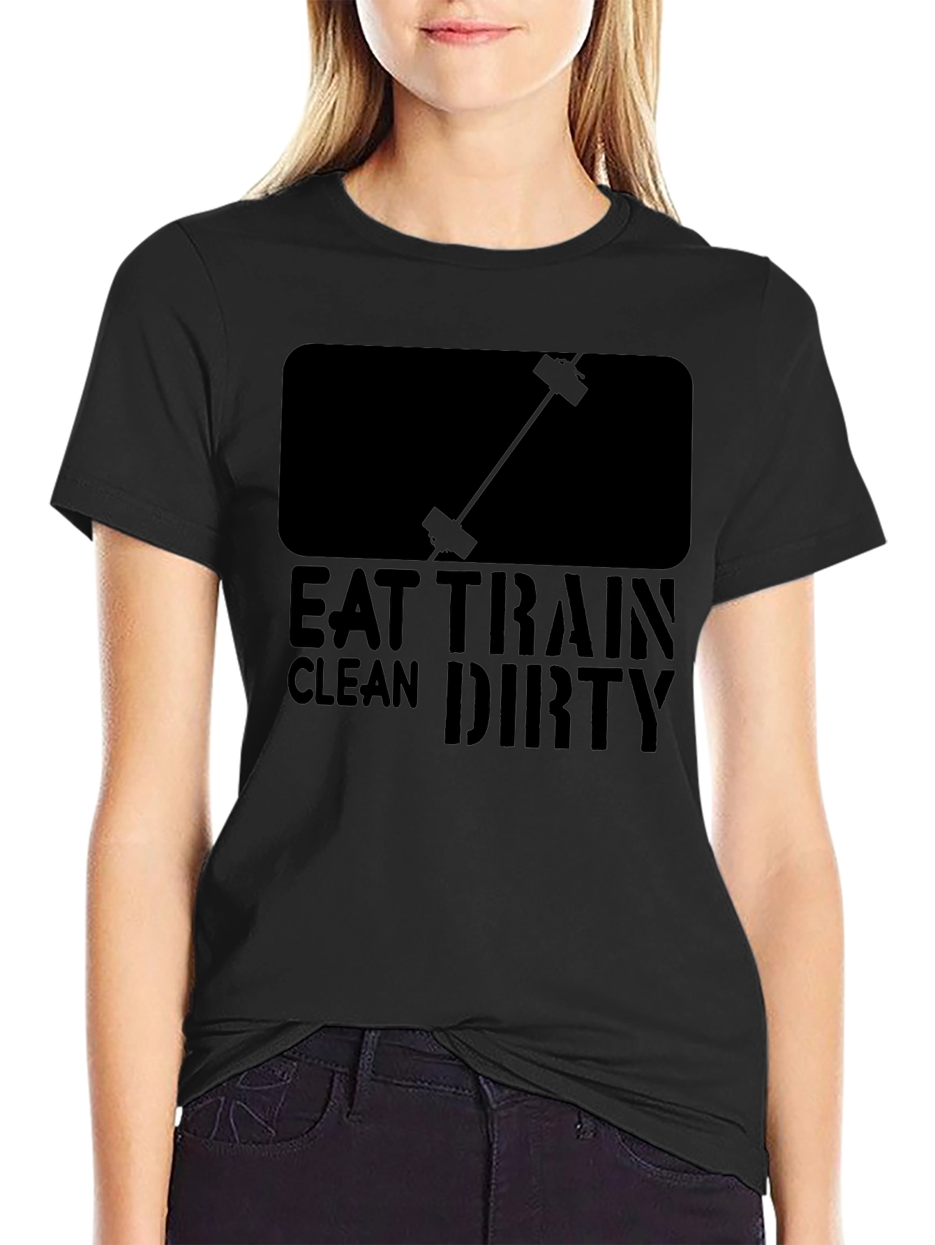 Eat Train Clean Dirty Workout T-Shirt