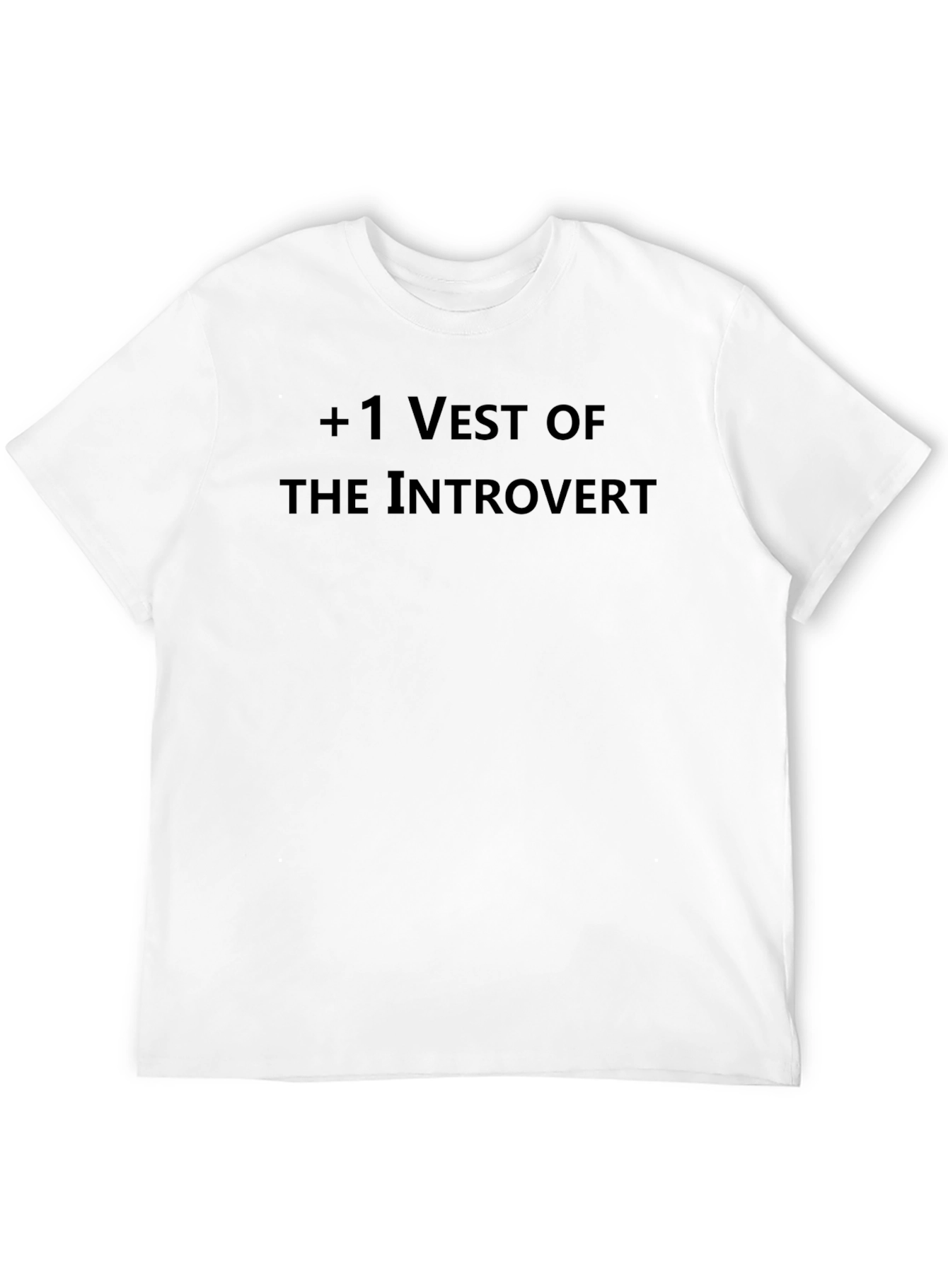 +1 Vest of The Introvert Black T-Shirt