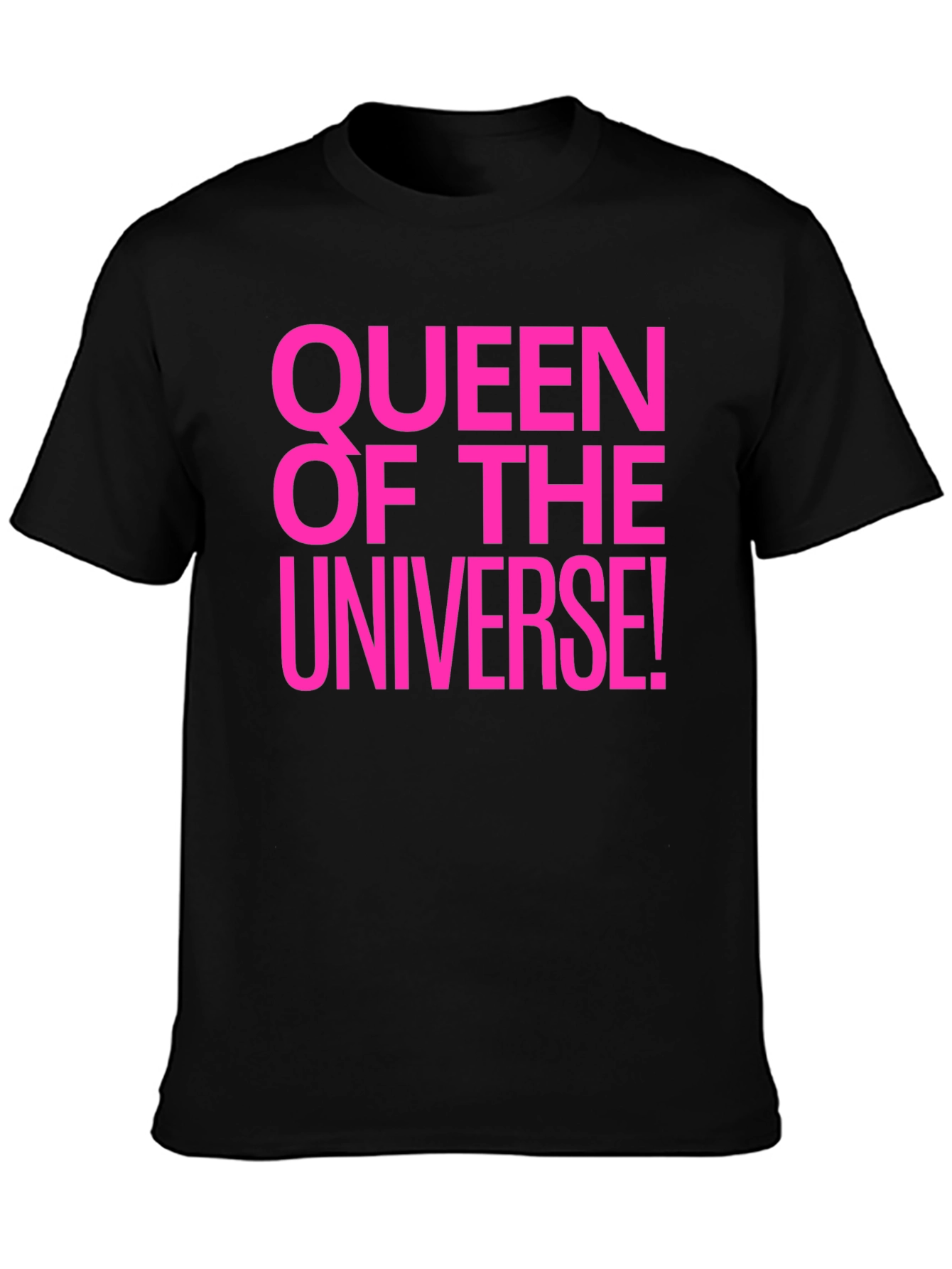 Queen of the Universe Black T-Shirt