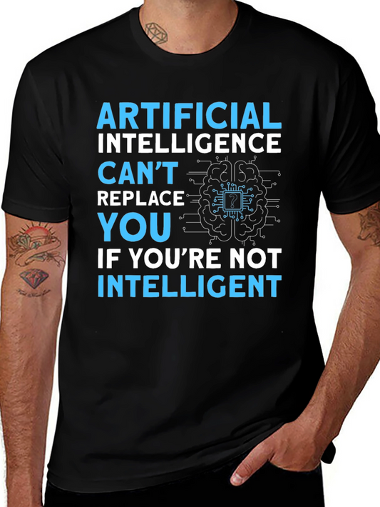 AI Humor T-Shirt: Cant Replace You