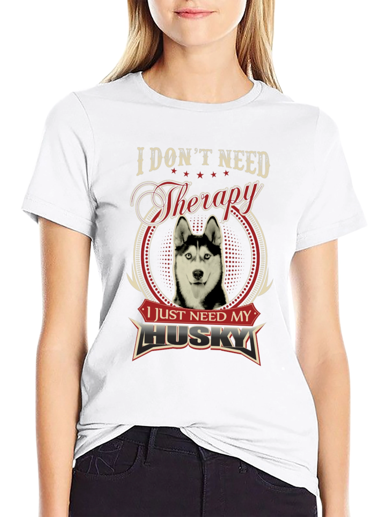 I Dont Need Therapy I Need My Husky T-Shirt