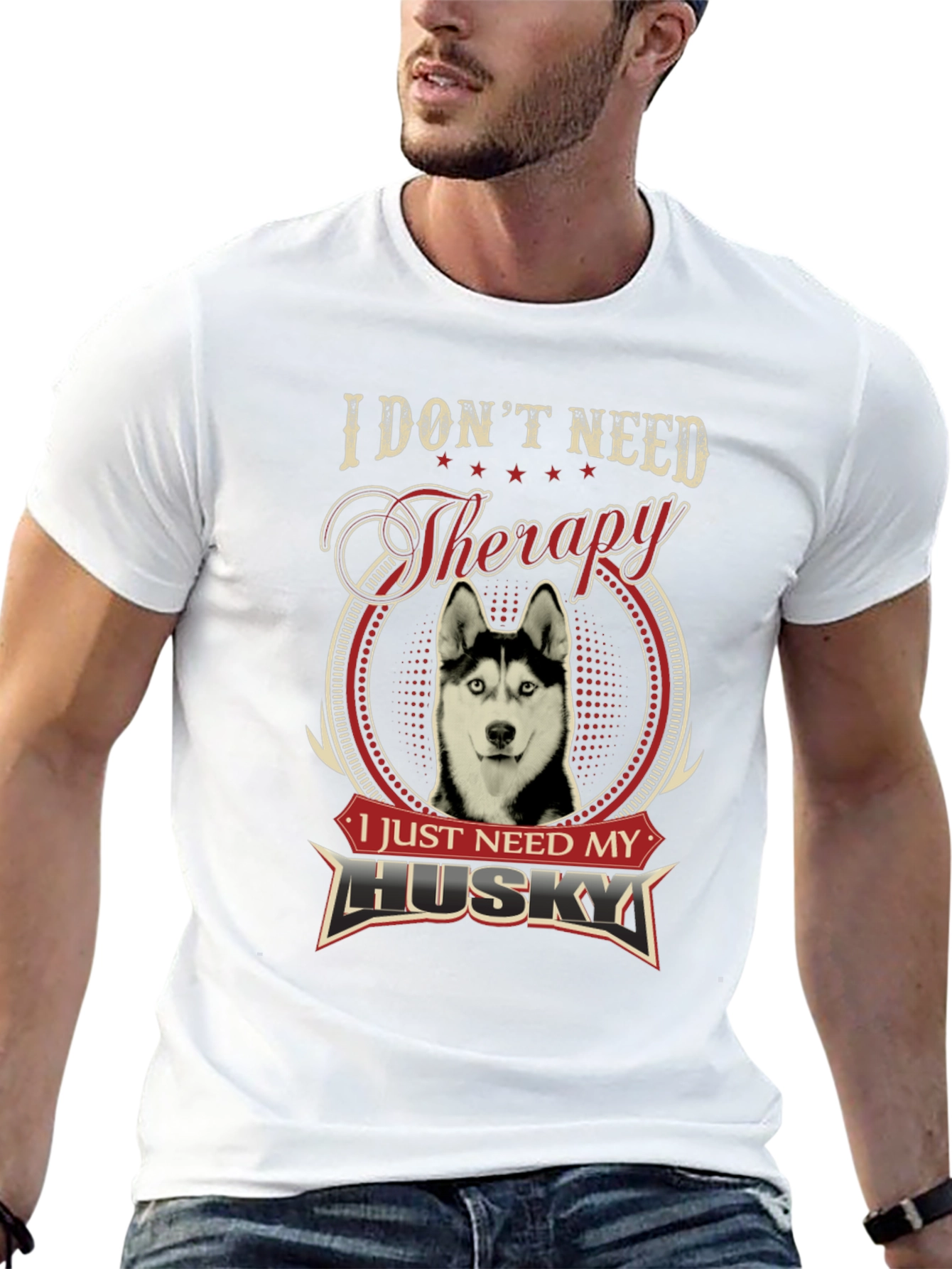 I Dont Need Therapy I Need My Husky T-Shirt