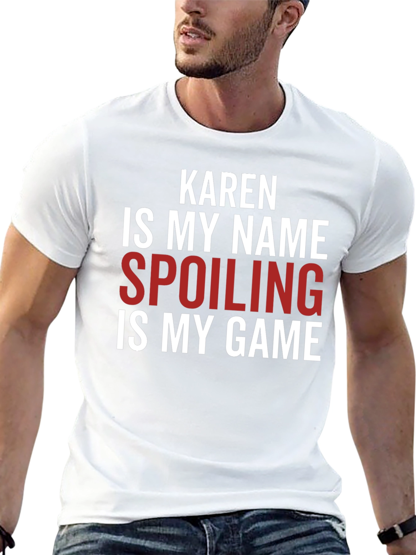 Karen Spoiling is My Game Funny Slogan T-Shirt